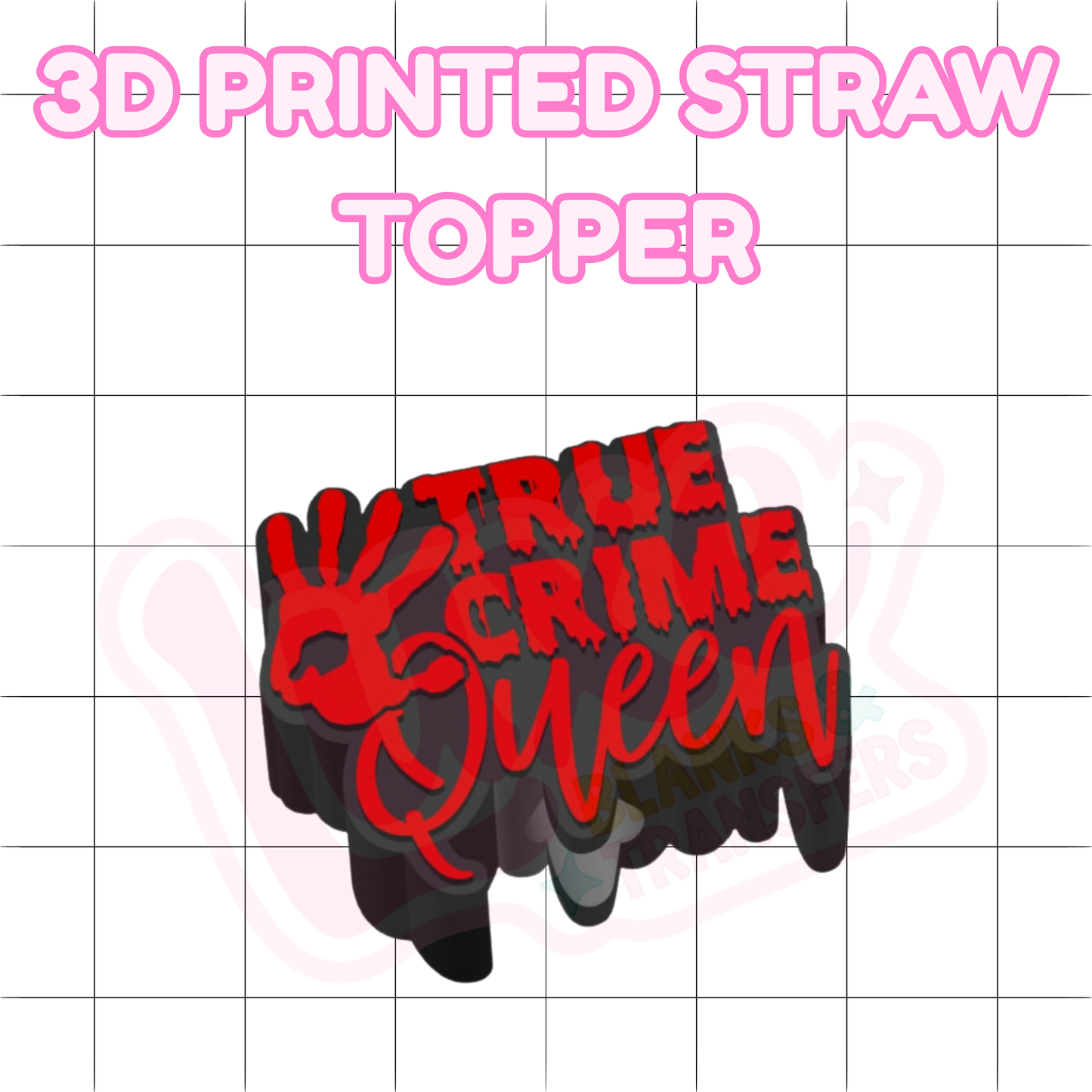 3D Printed Straw Topper | True Crime Queen