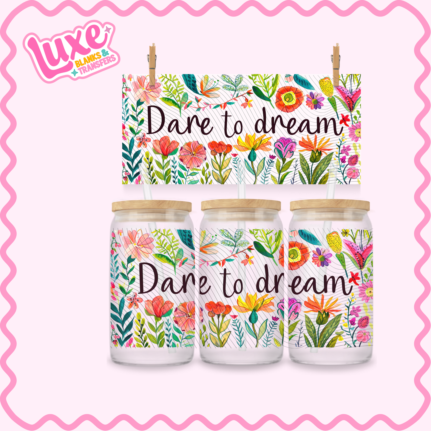 16oz UV DTF Wrap | Dare To Dream | #3022