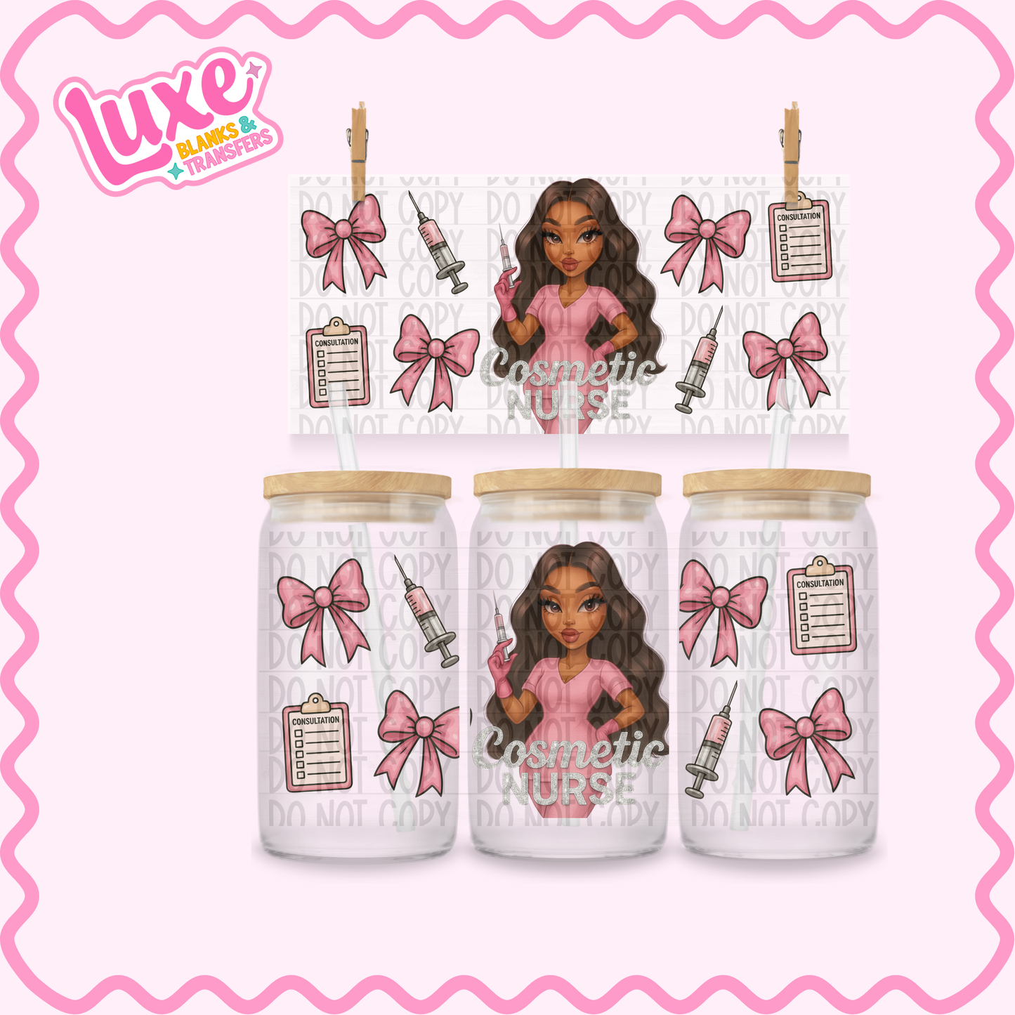 16oz UV DTF Wrap | Cosmetic Nurse | #2538