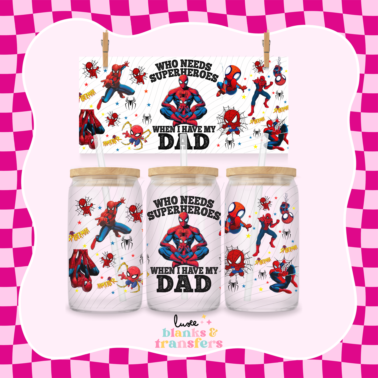 Spidey Super Dad UV DTF Wrap (#432)