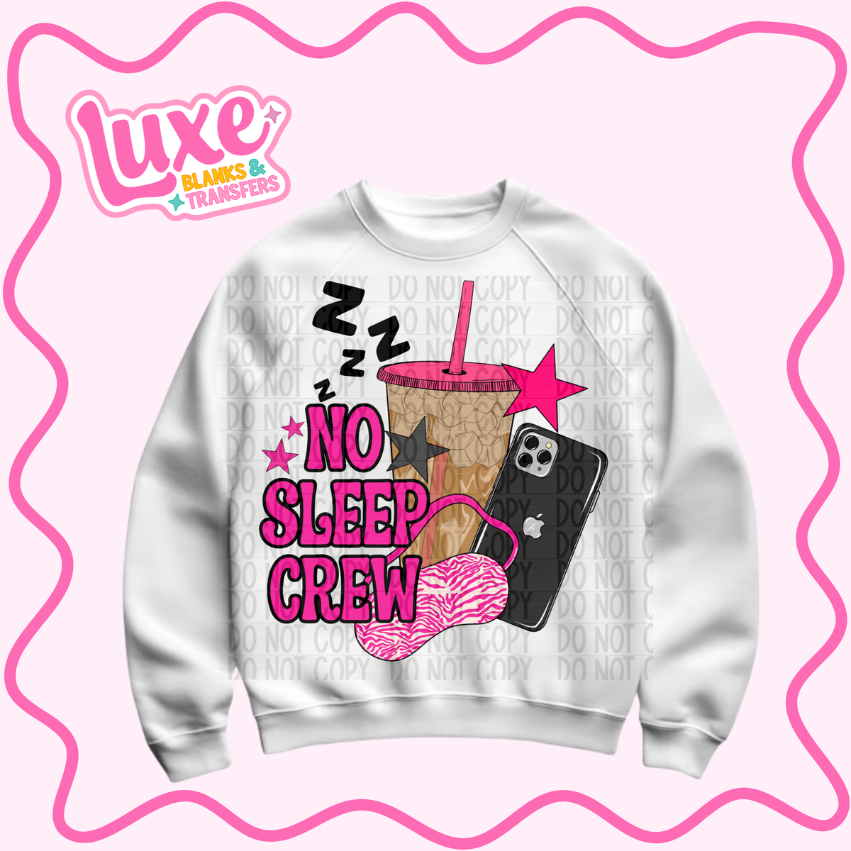 DTF Heat Transfer | No Sleep Crew | #1446