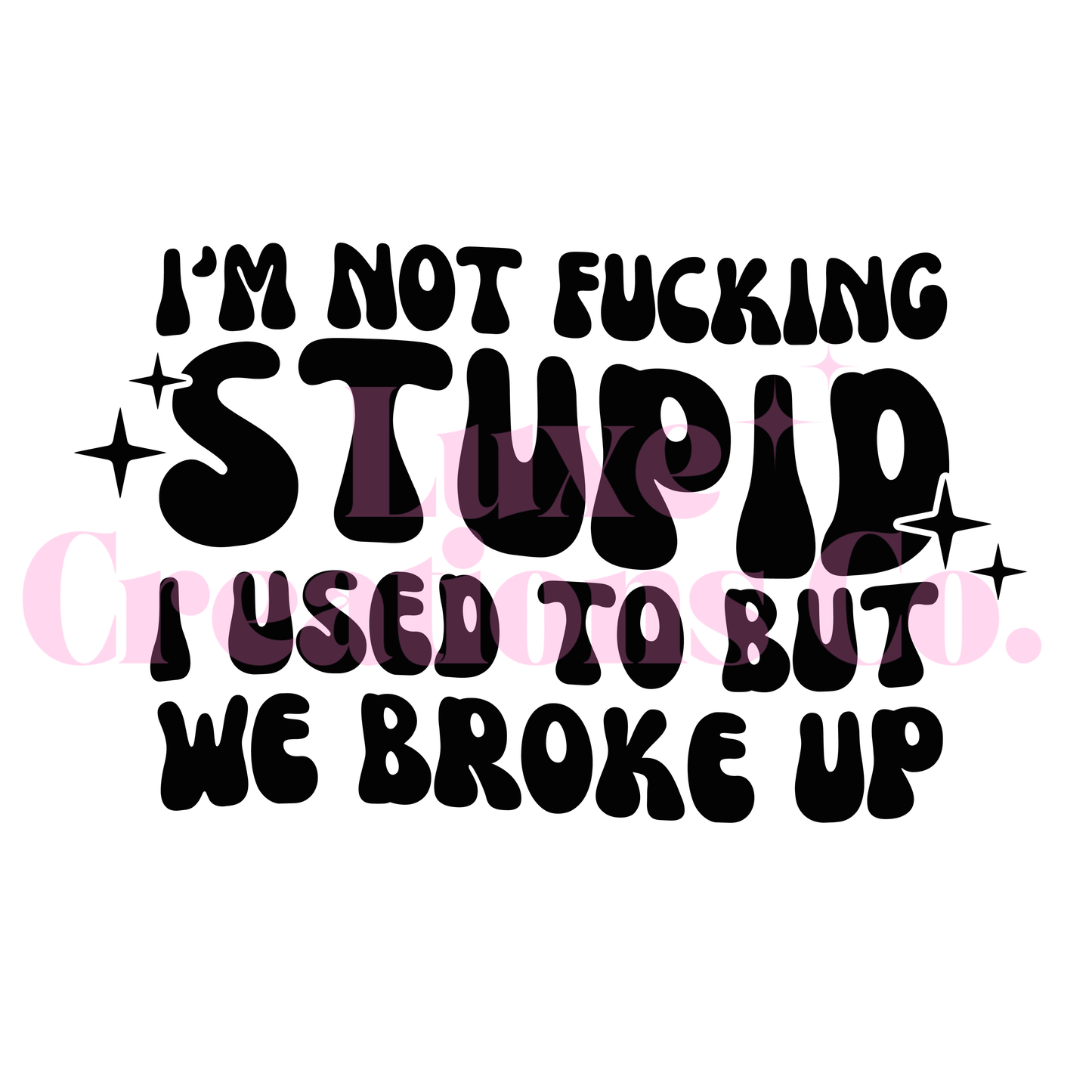 Sarcastic Quote #4 UV DTF Decal