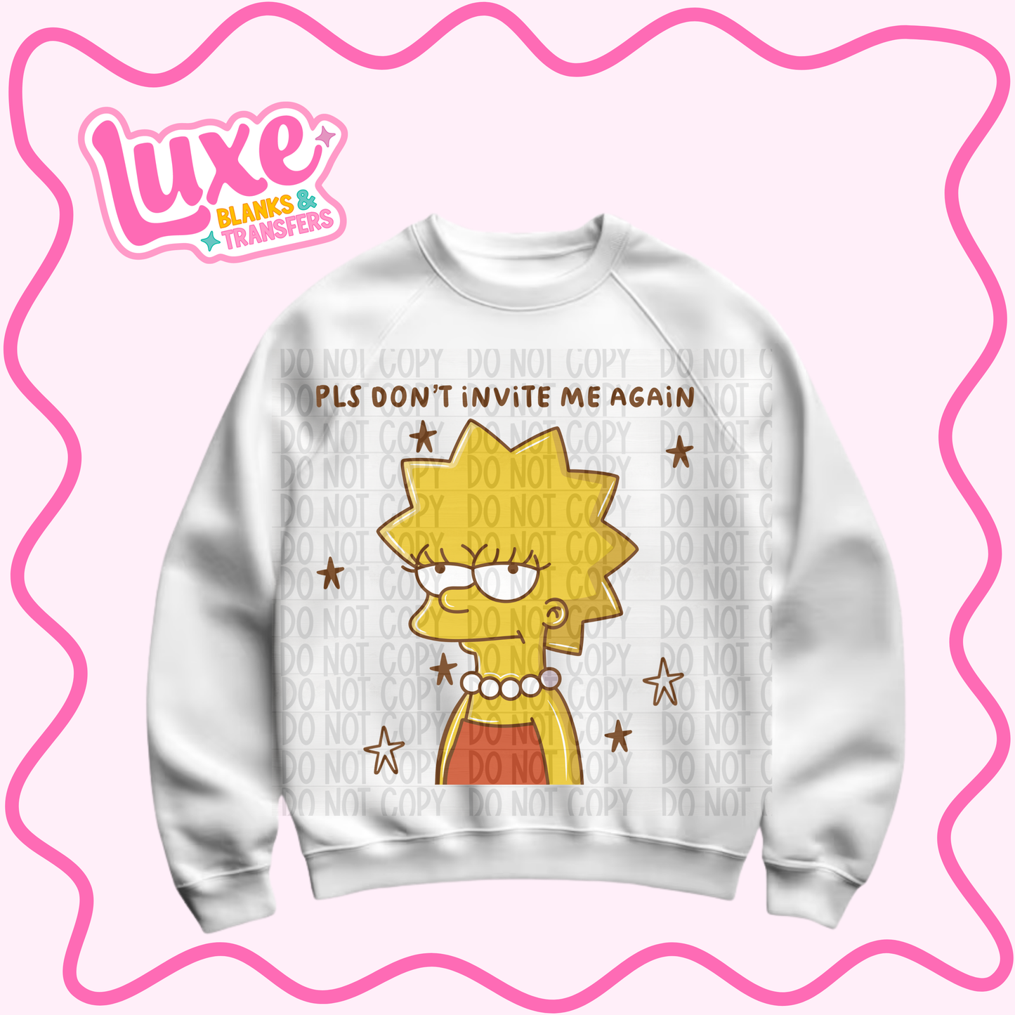 DTF Heat Transfer | Pls Don't Invite Me | #926