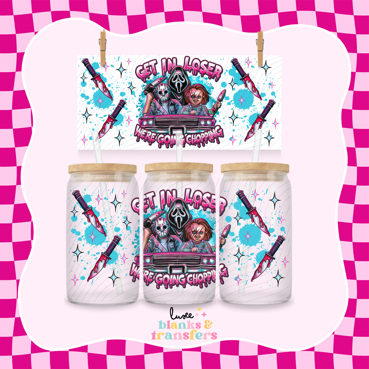 "Get In Loser" UV DTF Wrap (#839)