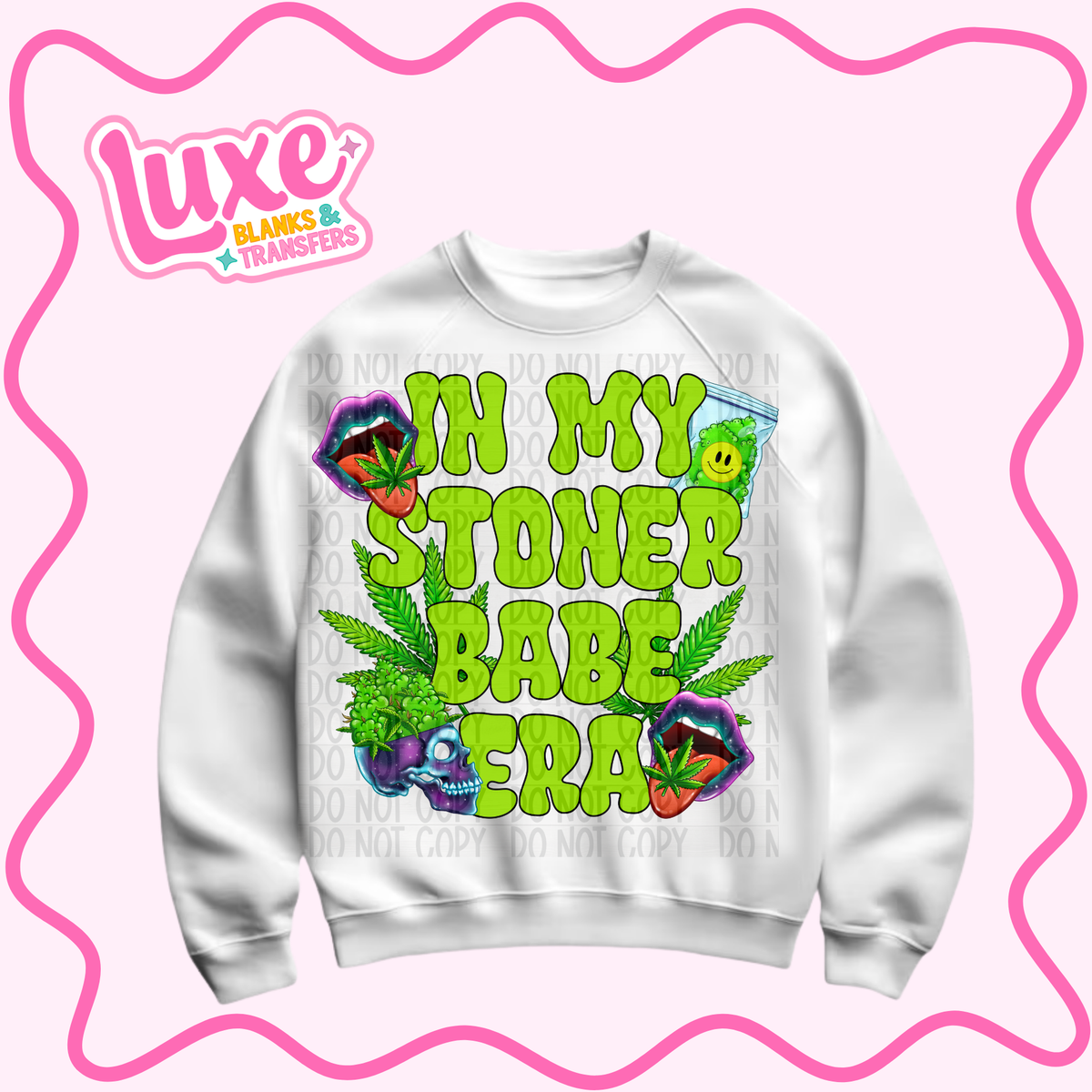 DTF Heat Transfer | Stoner Babe Era | #1542