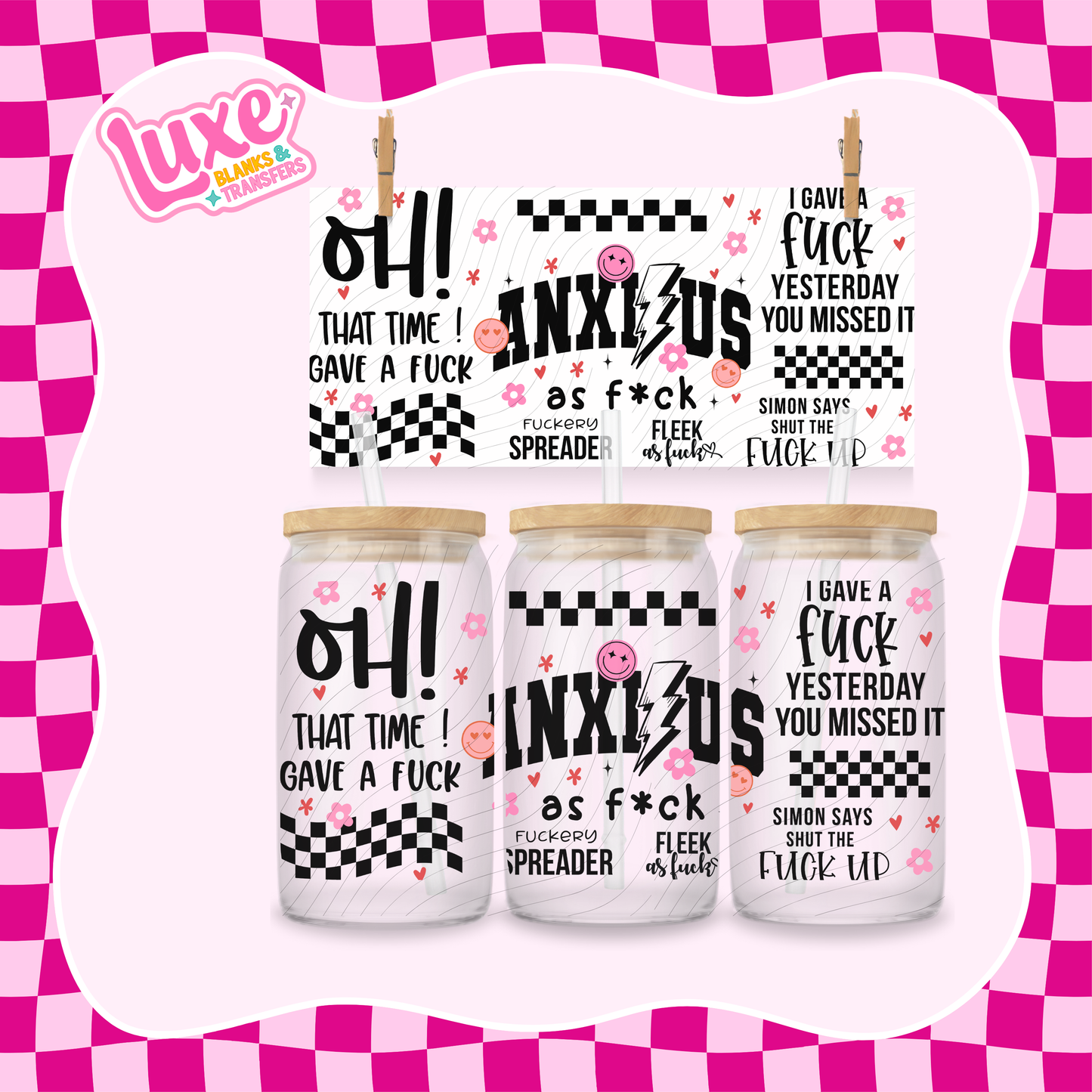 Anxious As F | 16oz UV DTF Wrap | #1425