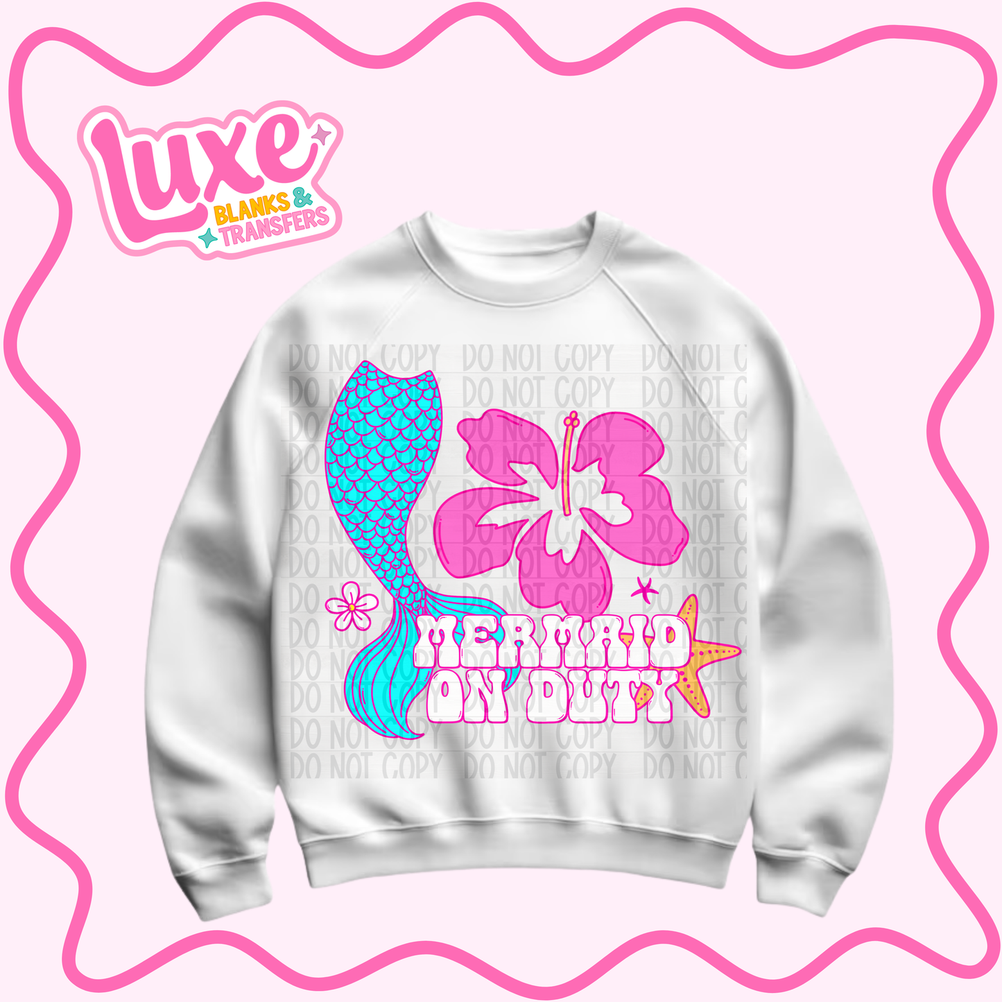 DTF Heat Transfer | Mermaid On Duty | #1044