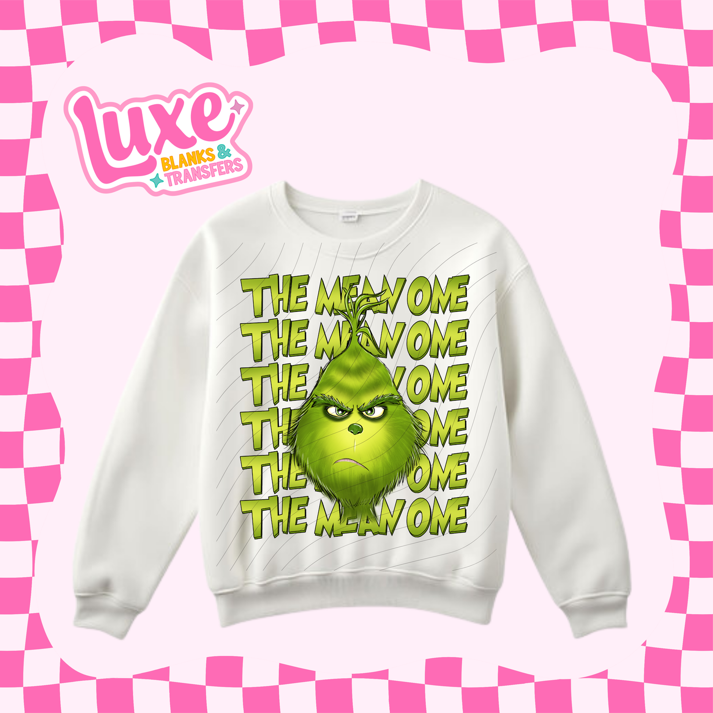 The Mean One | DTF Heat Transfer | #32