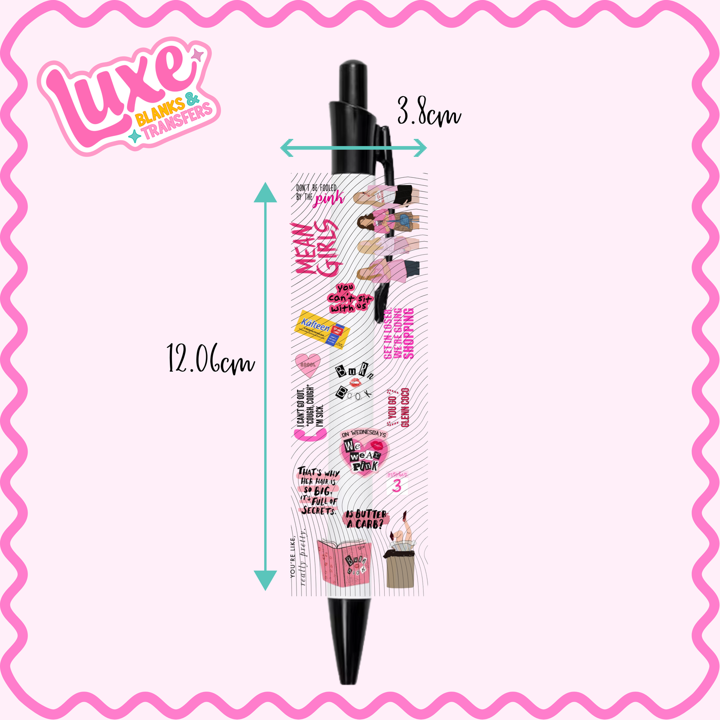 UV DTF Pen Wrap | Mean Girls | #34