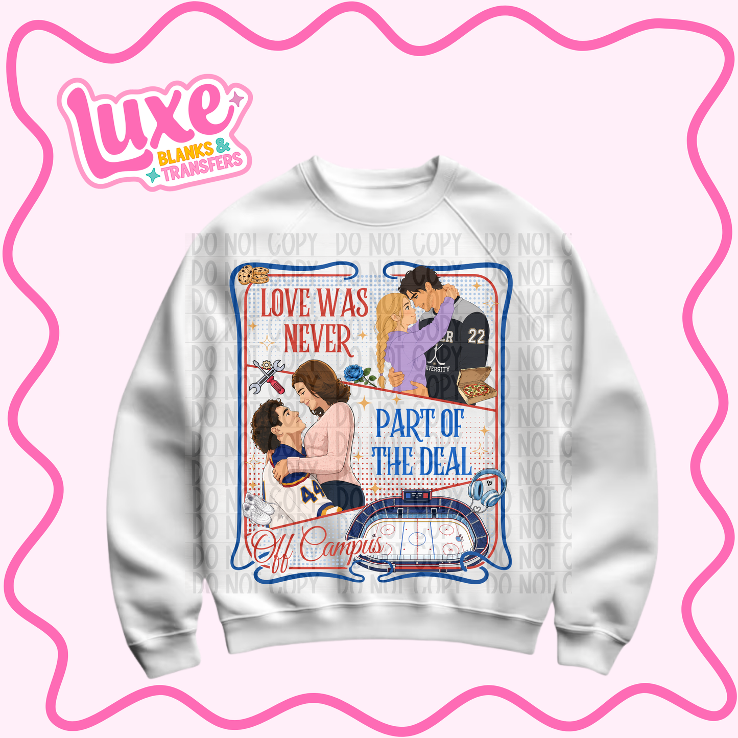 DTF Heat Transfer | 0ff Campus Love Was Never Part Of The Deal | #1141