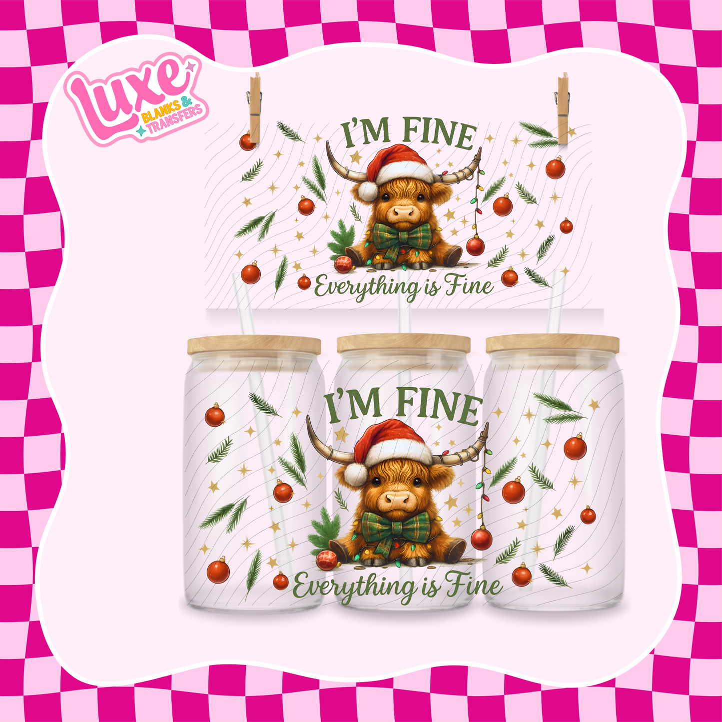 I'm Fine Everything's Fine | UV DTF Wrap | #1163