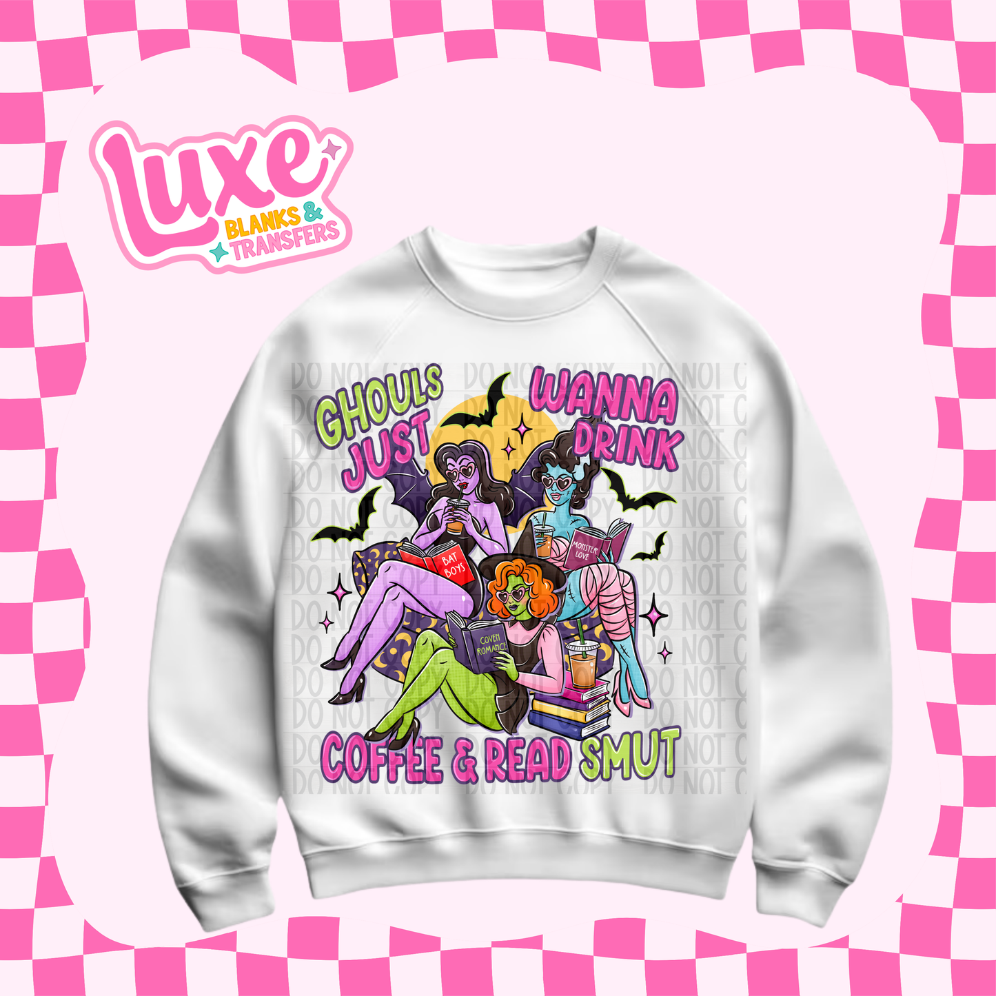 DTF Heat Transfer | Drink Coffee & Read Smut | #695