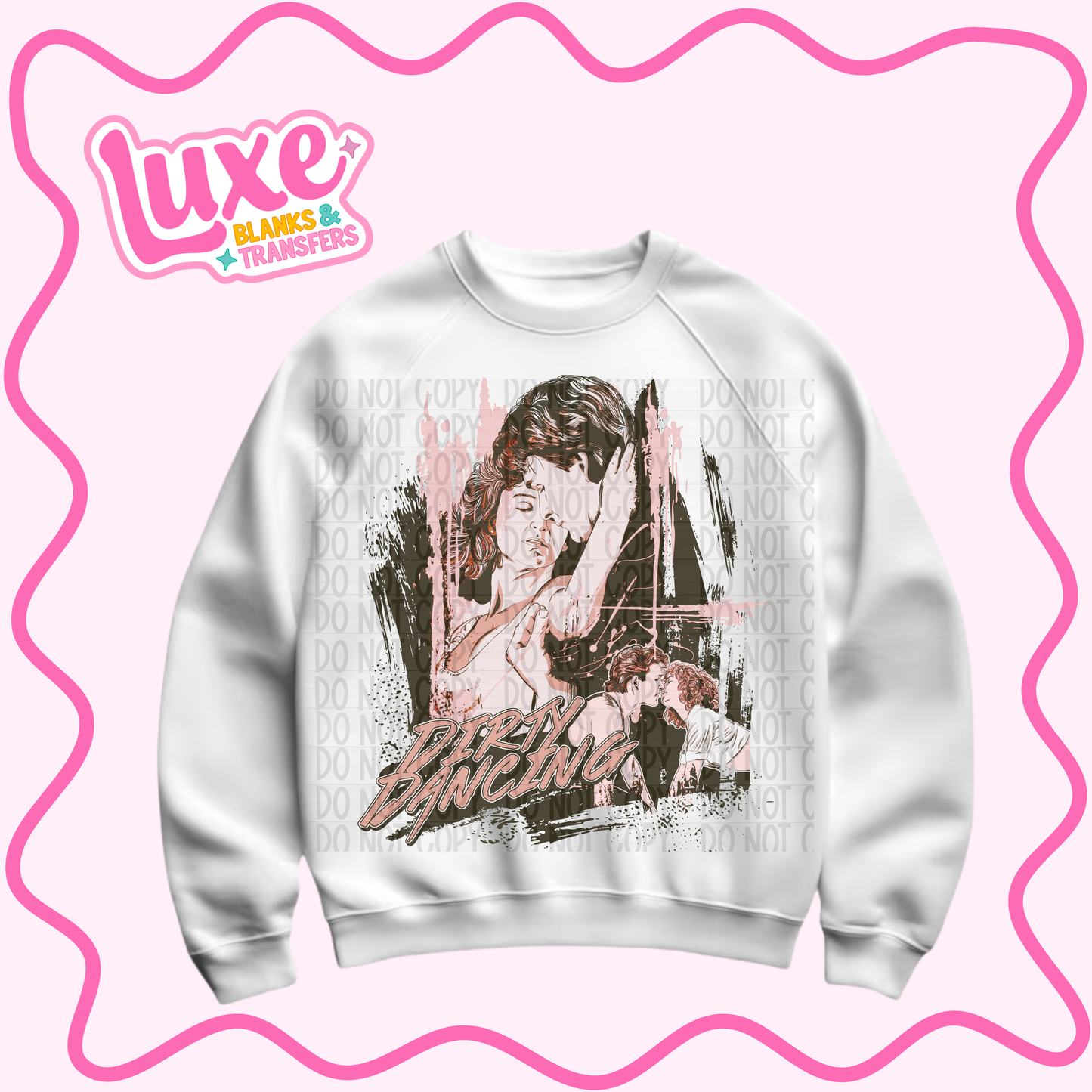 DTF Heat Transfer | Dirty Dancing | #777