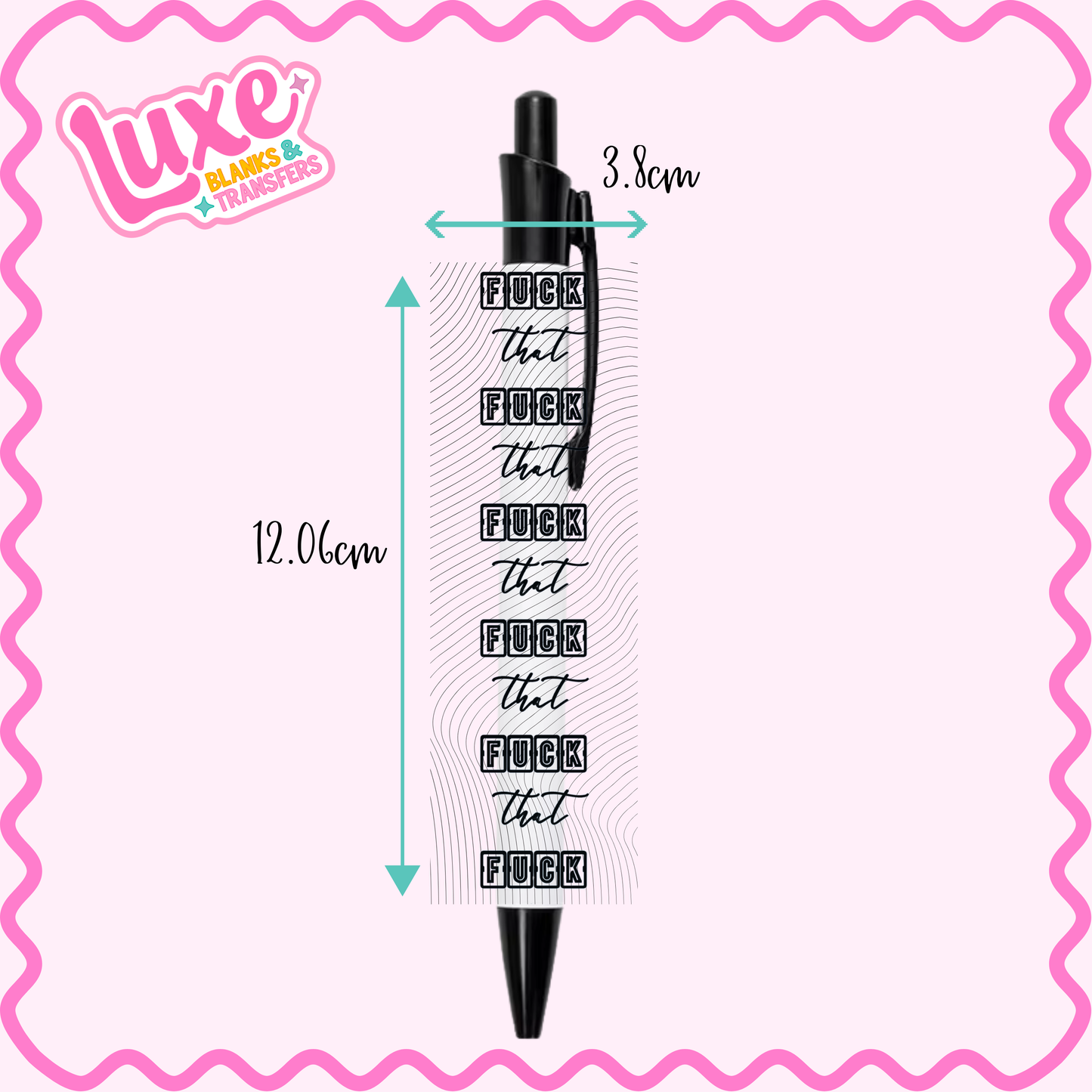 UV DTF Pen Wrap | F That | #45