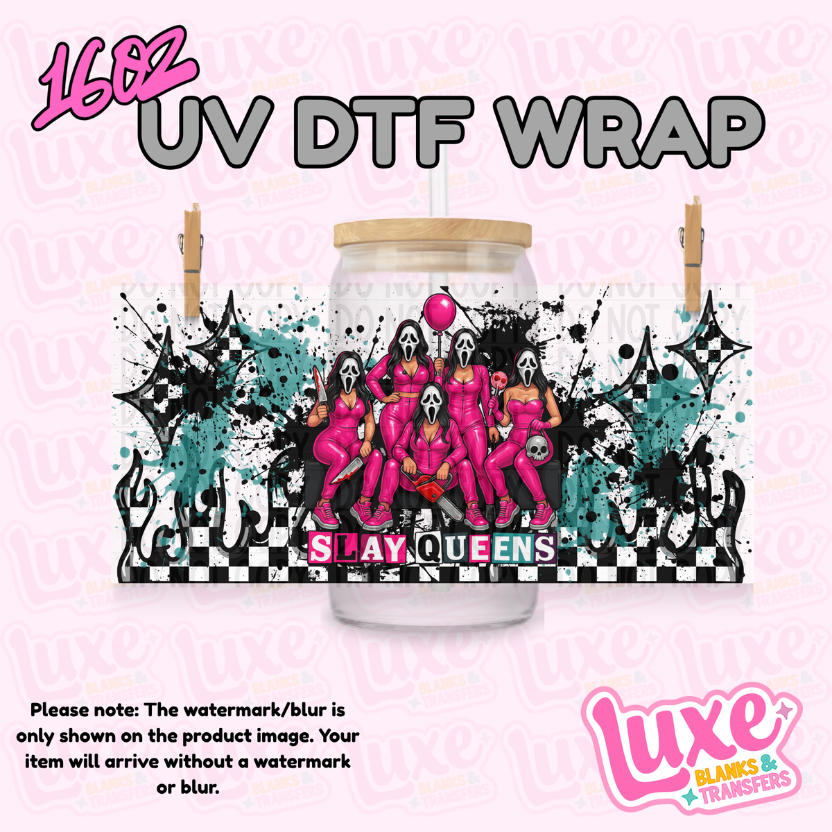 16oz UV DTF Wrap | Slay Queens | #4357