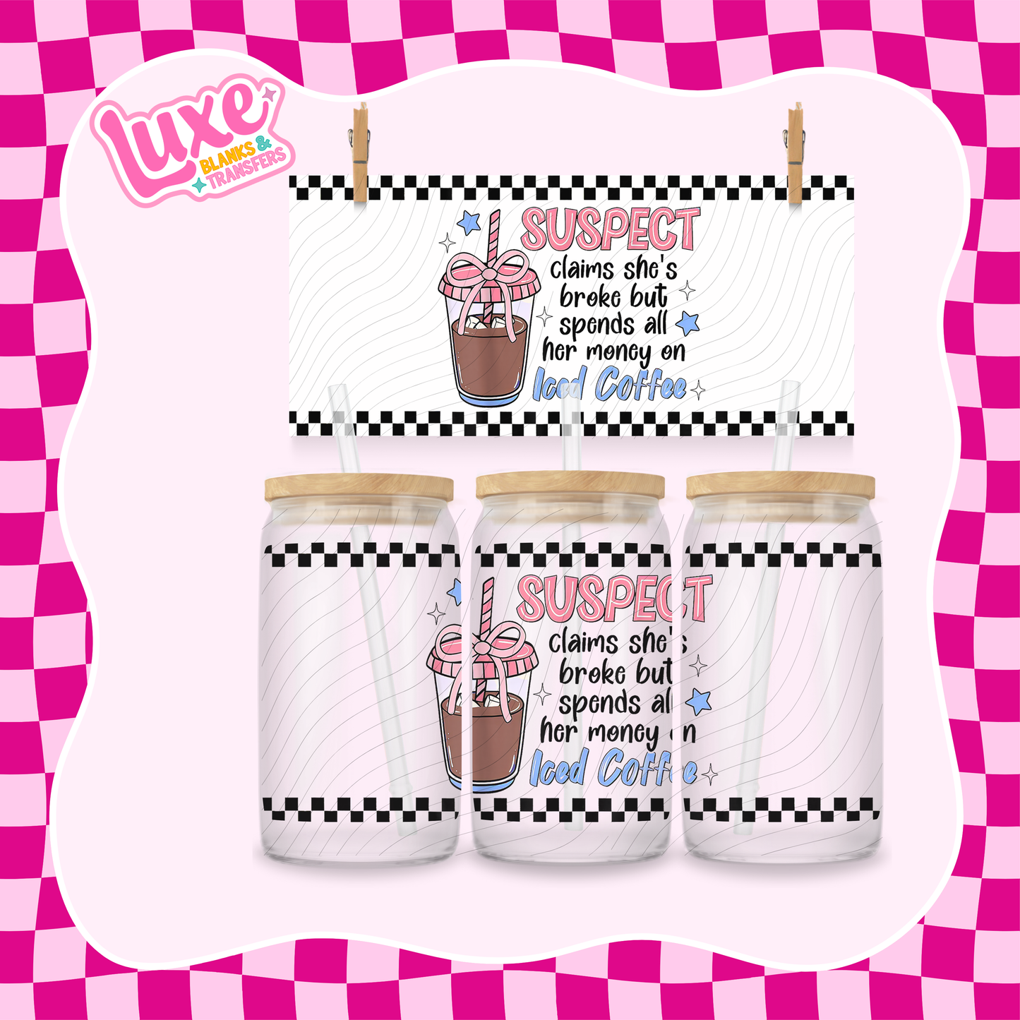 Suspect Iced Coffee | 16oz UV DTF Wrap | #1612