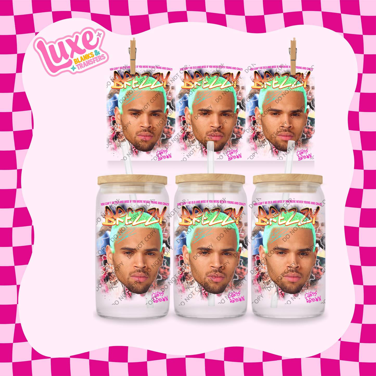 16oz UV DTF Wrap | C.Brown Breezy Singer RNB | #2102