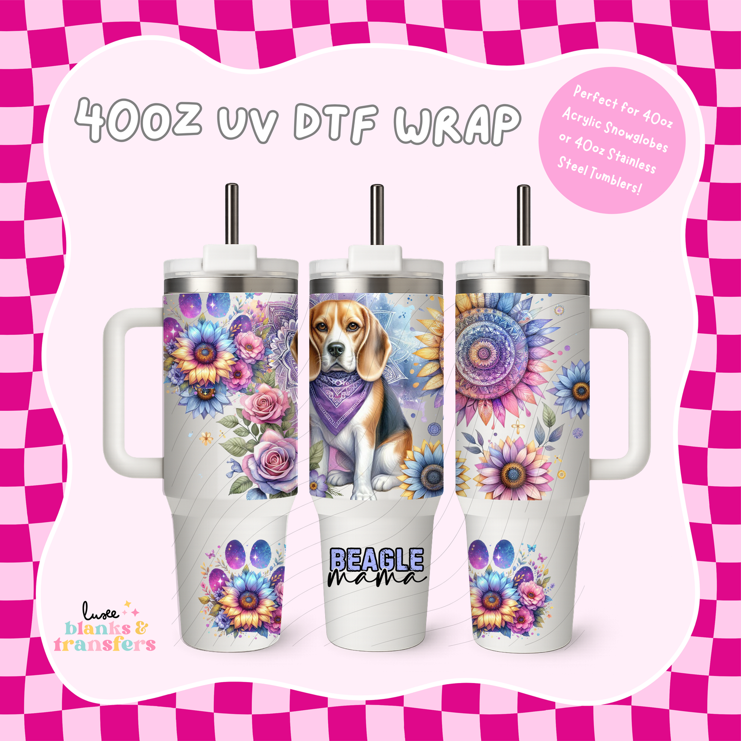 Beagle Mama 40oz UV DTF Wrap (#B05)