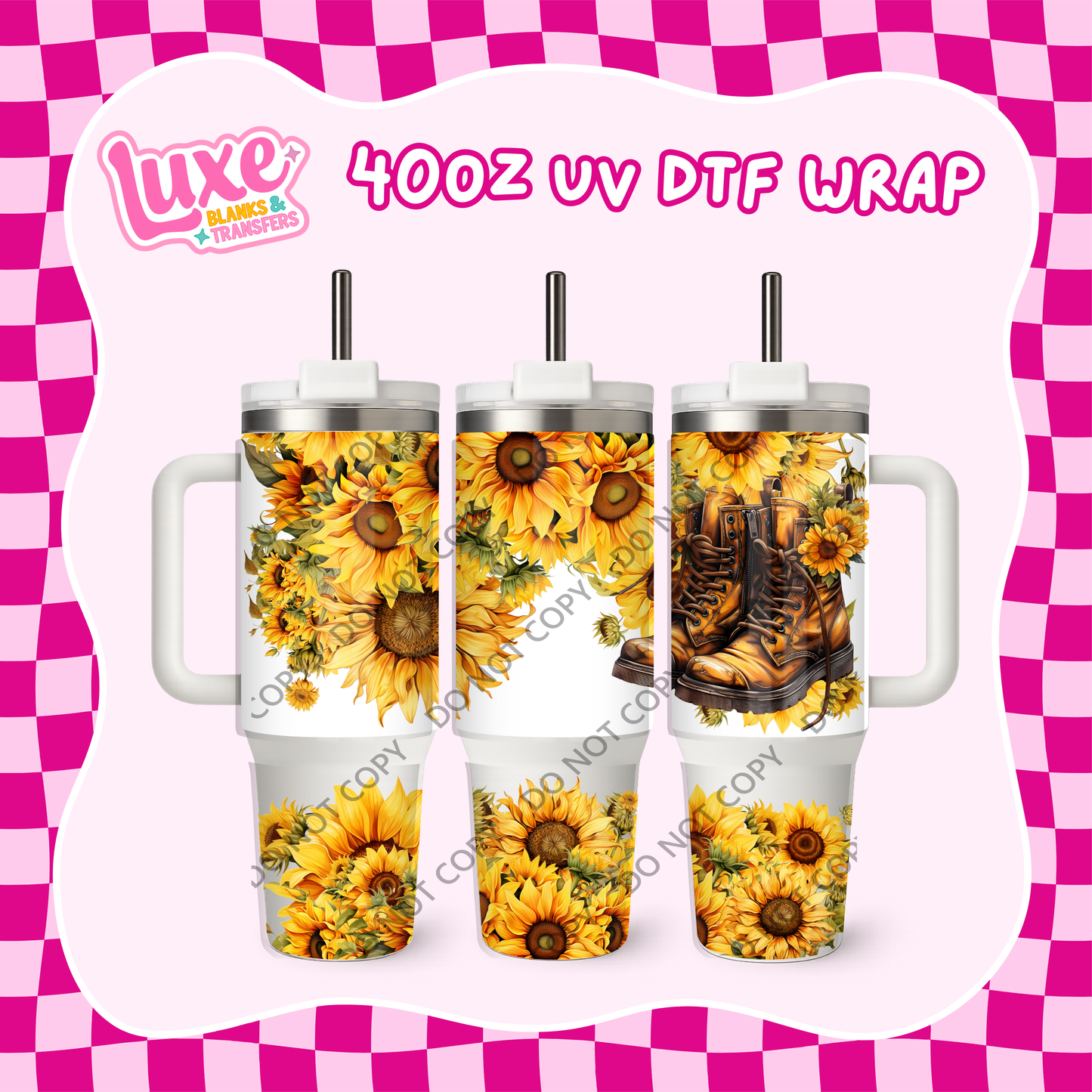 40oz UV DTF Wrap | Sunflower and Boots | #B88