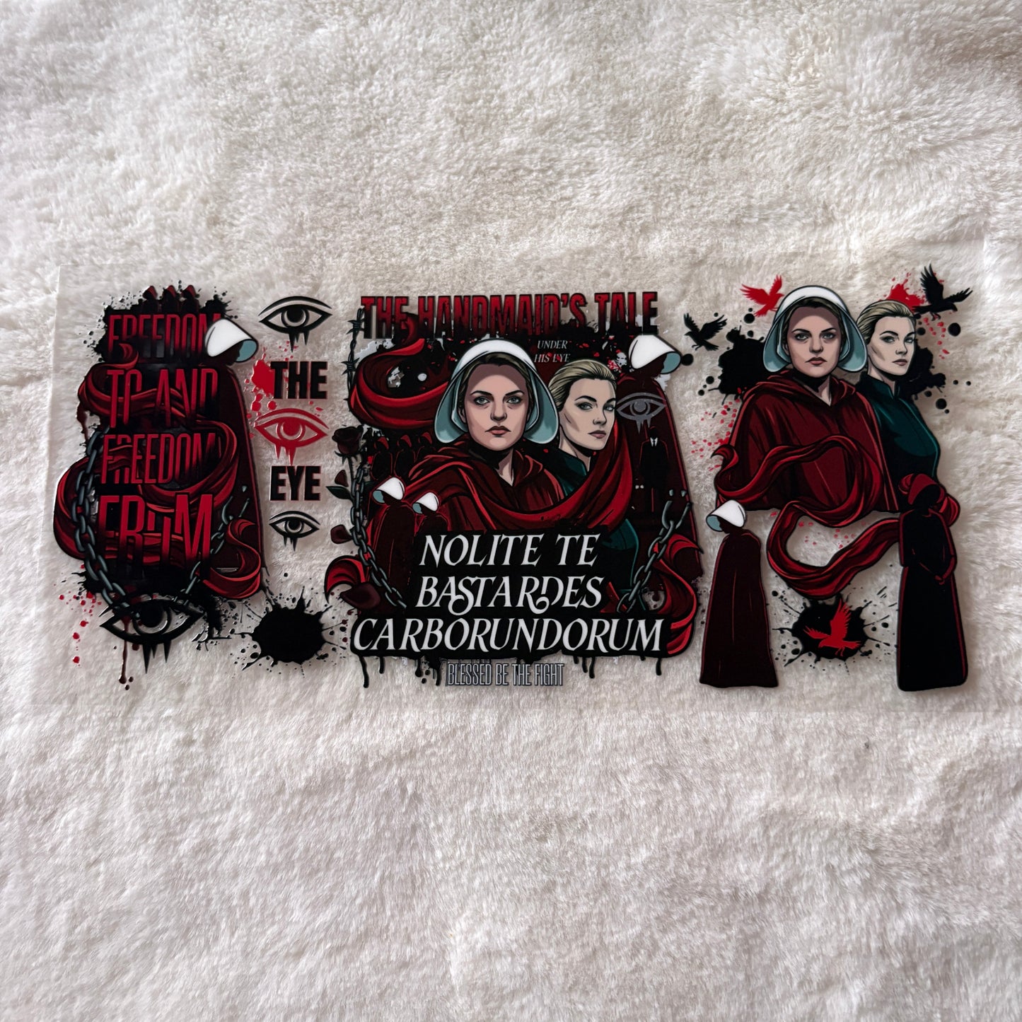 16oz UV DTF Wrap (Double Sided) | Ready To Ship | Handmaid Show TV