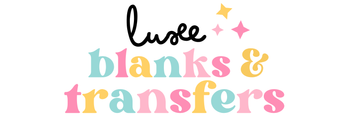 Luxe Blanks & Transfers