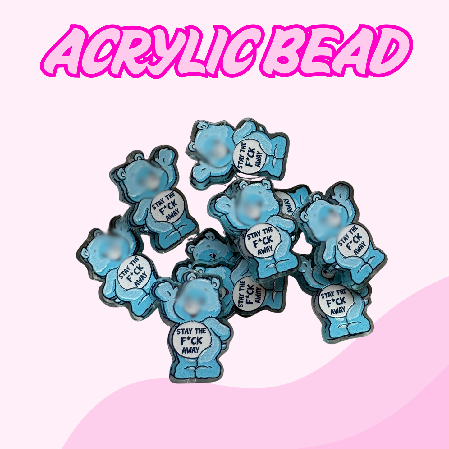 Flatback Acrylic Bead | Stay The F Away