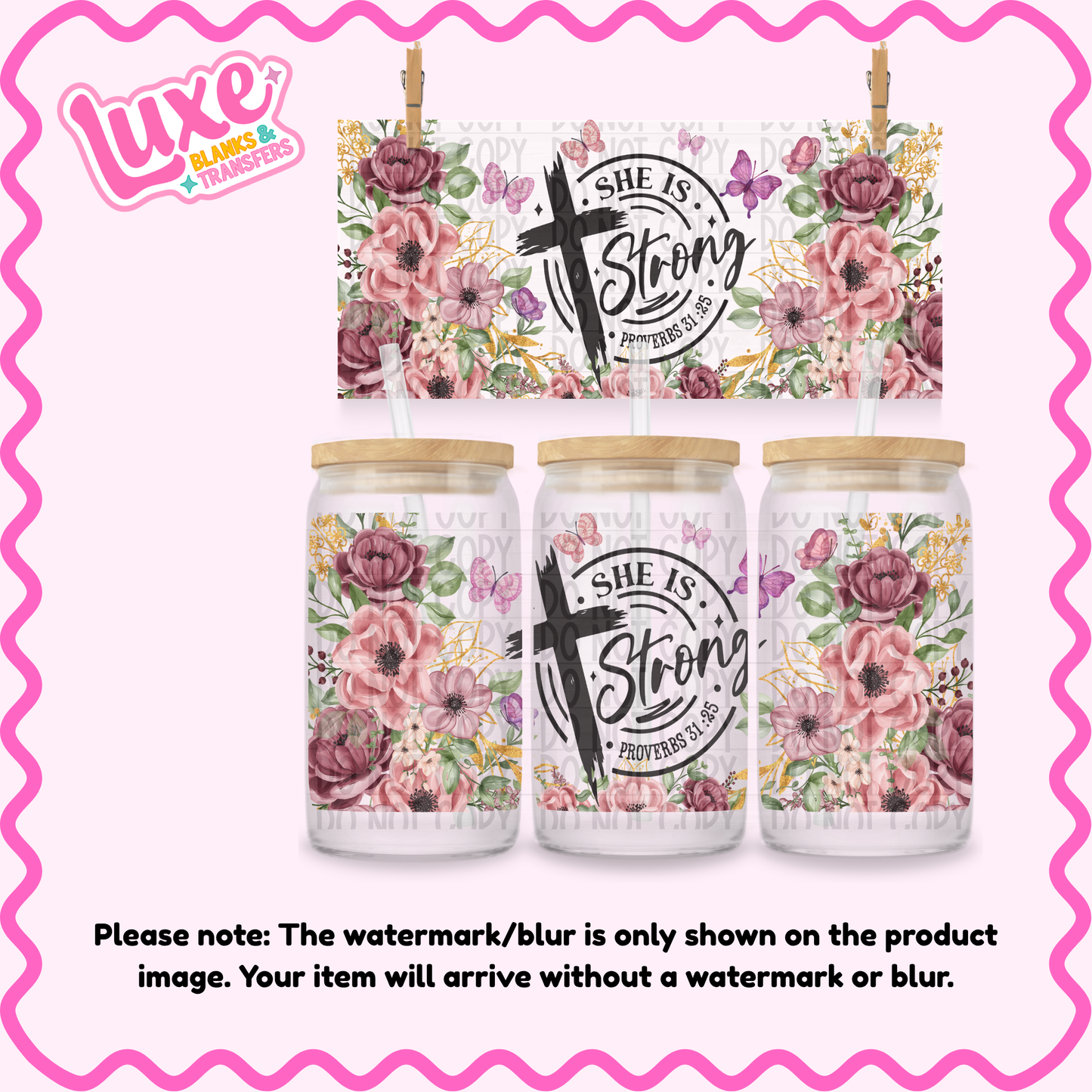 16oz UV DTF Wrap | Faith She Is Strong | #3958