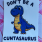 “Don’t Be A…” Style #3 UV DTF MEDIUMDecal (Ready To Ship)