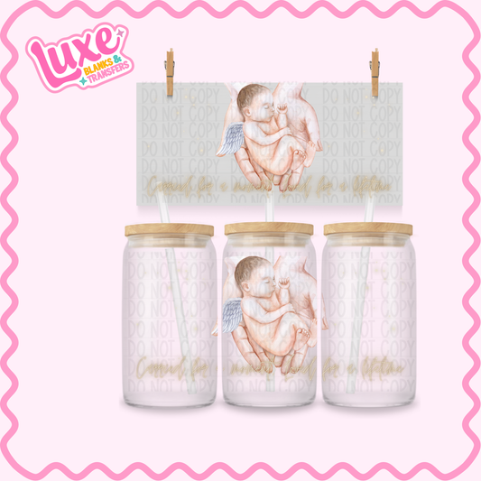 16oz UV DTF Wrap | Carried For A Moment Loved For A Lifetime | #2527