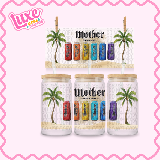 16oz UV DTF Wrap | Mother Energy | #2531