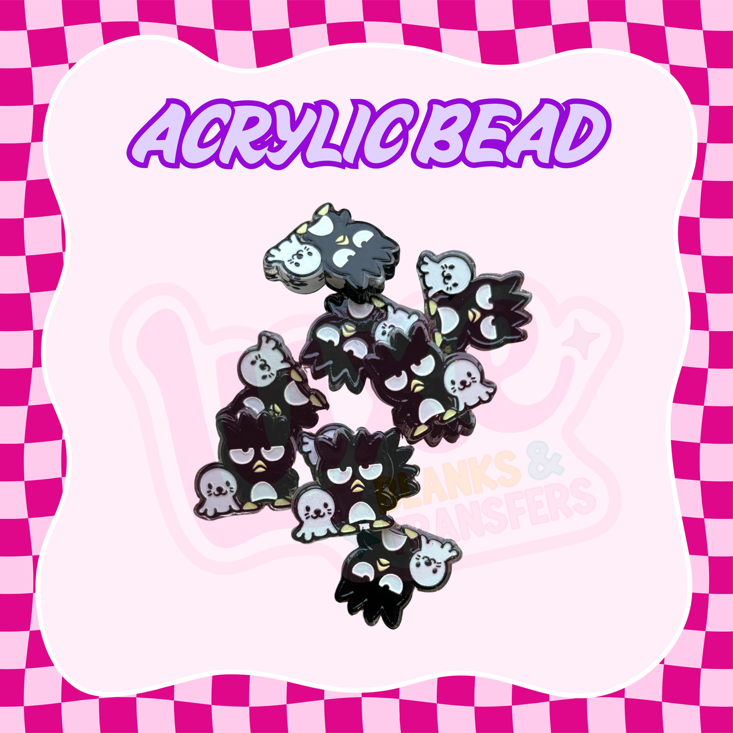 Flatback Acrylic Bead | Badtz