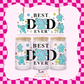 Best Dad 20 UV DTF Wrap (#420)