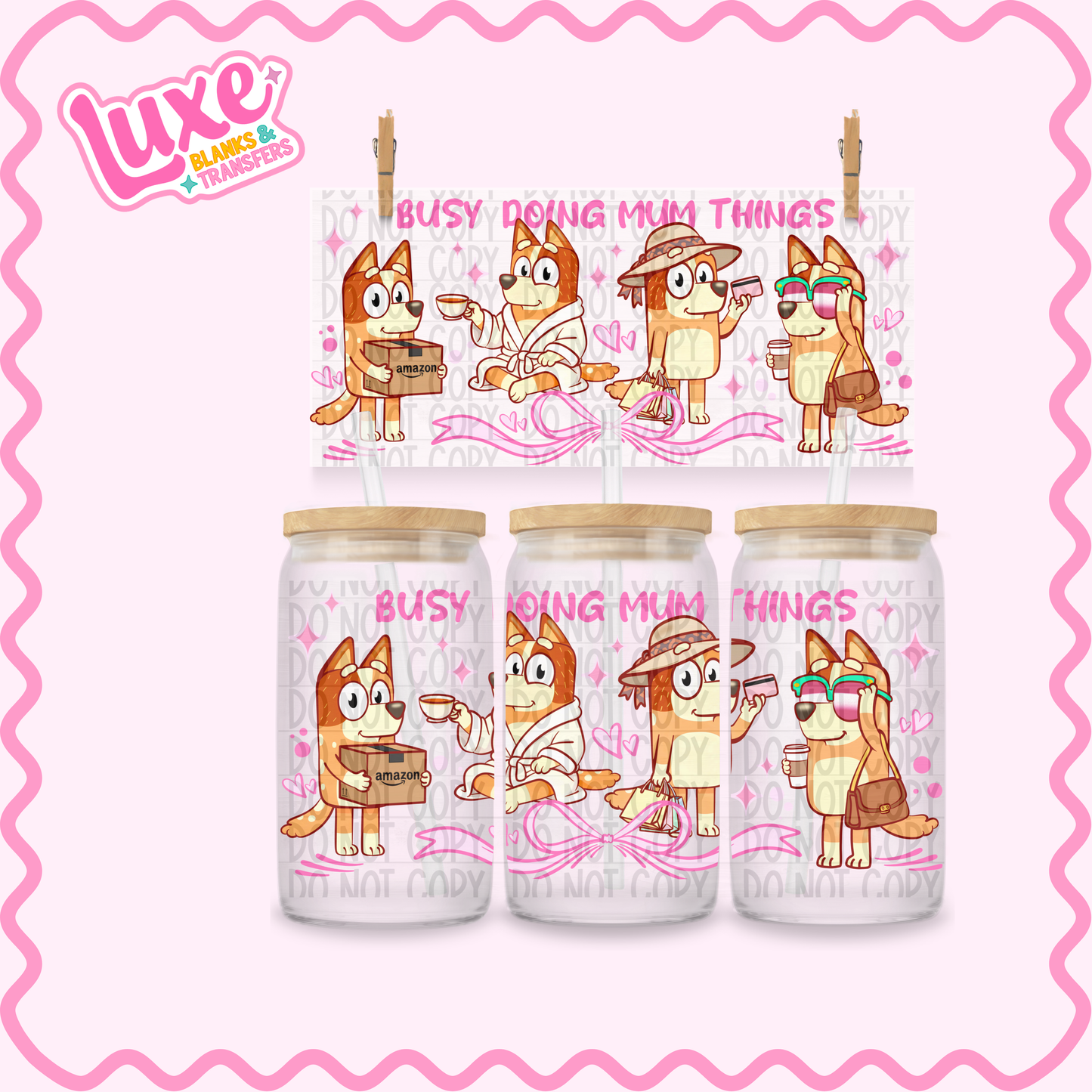 16oz UV DTF Wrap | Busy Doing Mum Things Dogs | #3529