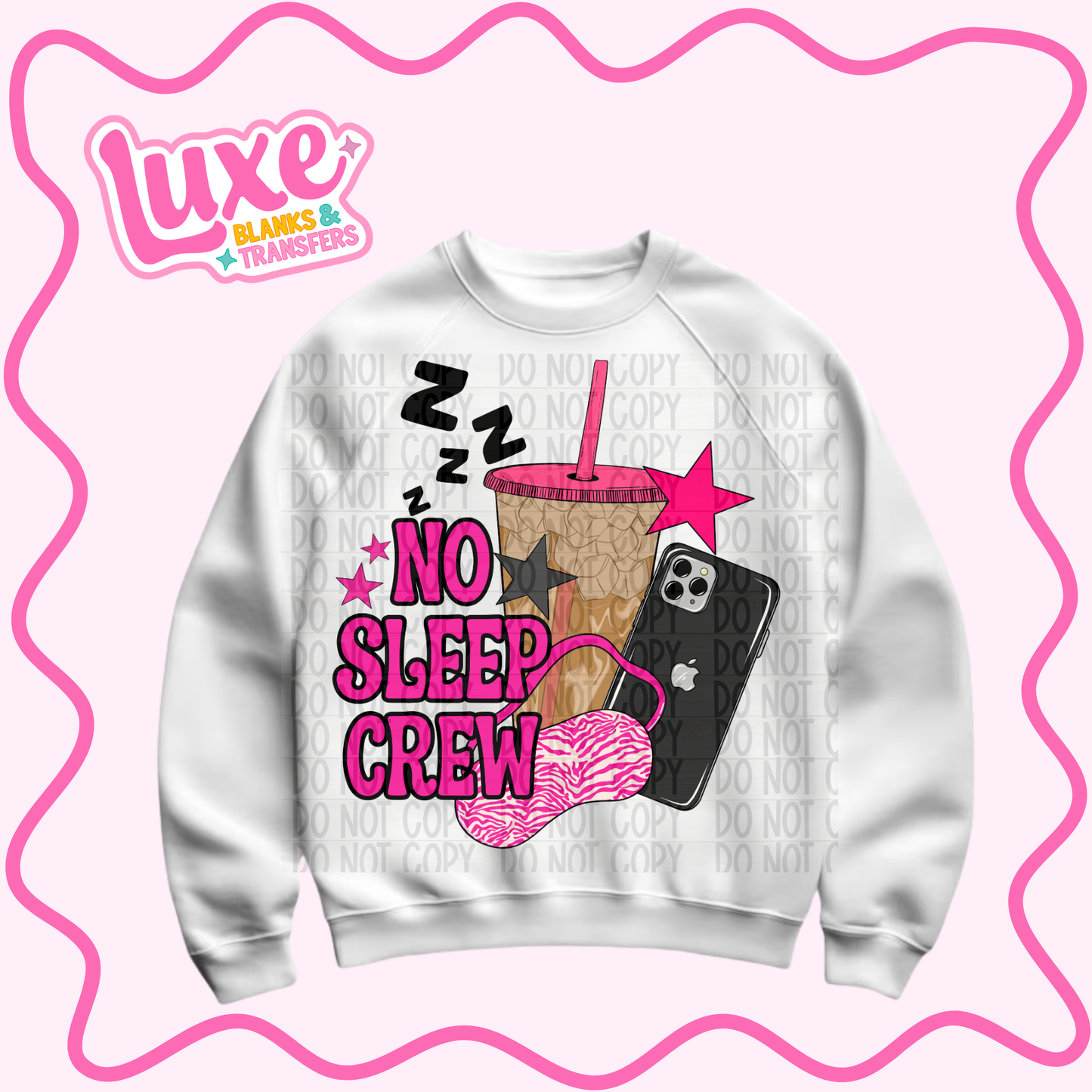 DTF Heat Transfer | No Sleep Crew | #1446