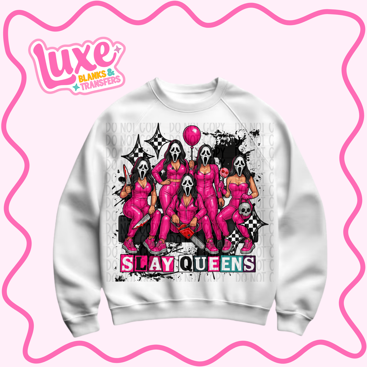 DTF Heat Transfer | Slay Queens | #1448