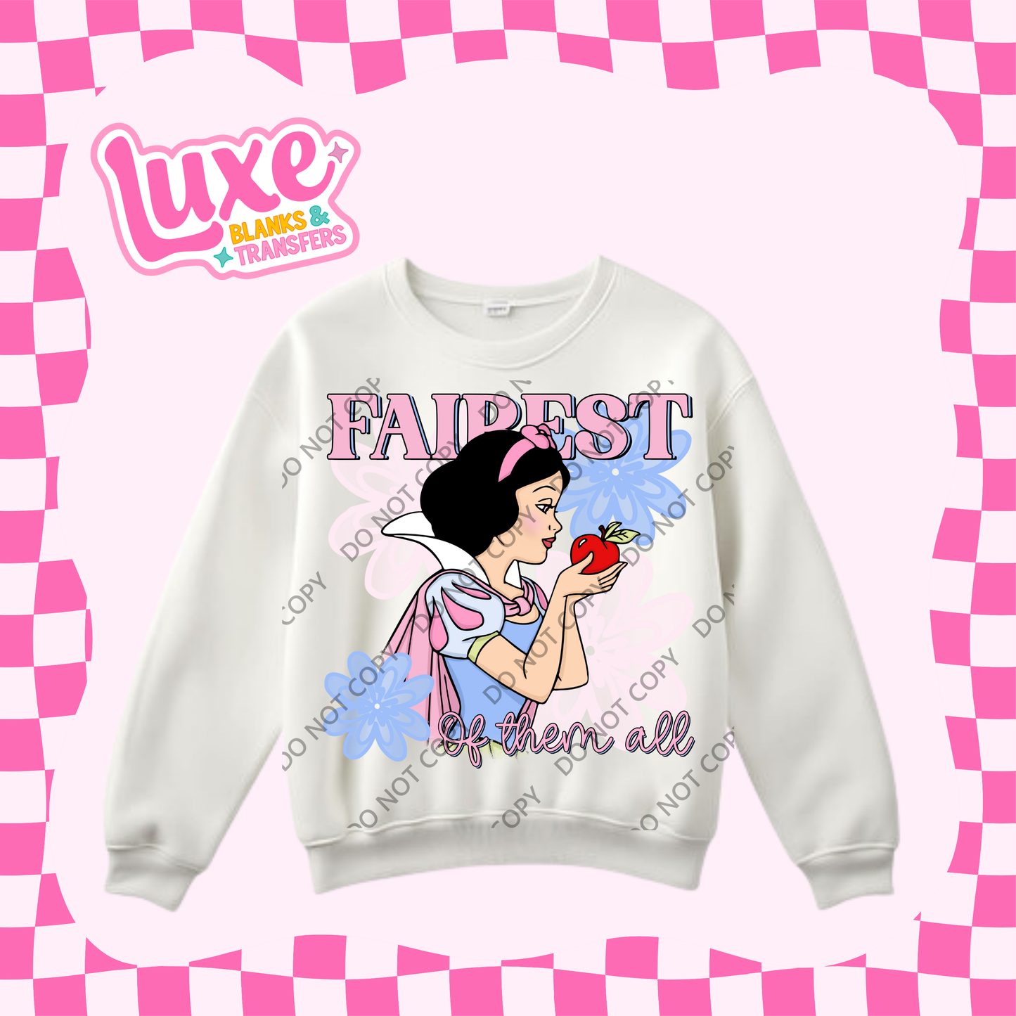 DTF Heat Transfer | Fairest Of Them All | #449