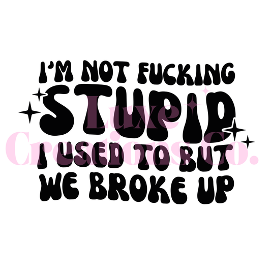Sarcastic Quote #4 UV DTF Decal