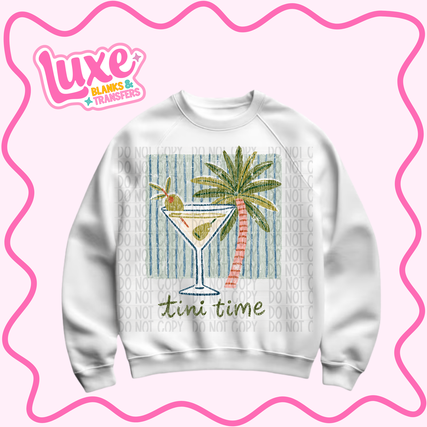 DTF Heat Transfer | 'Tini Time | #920