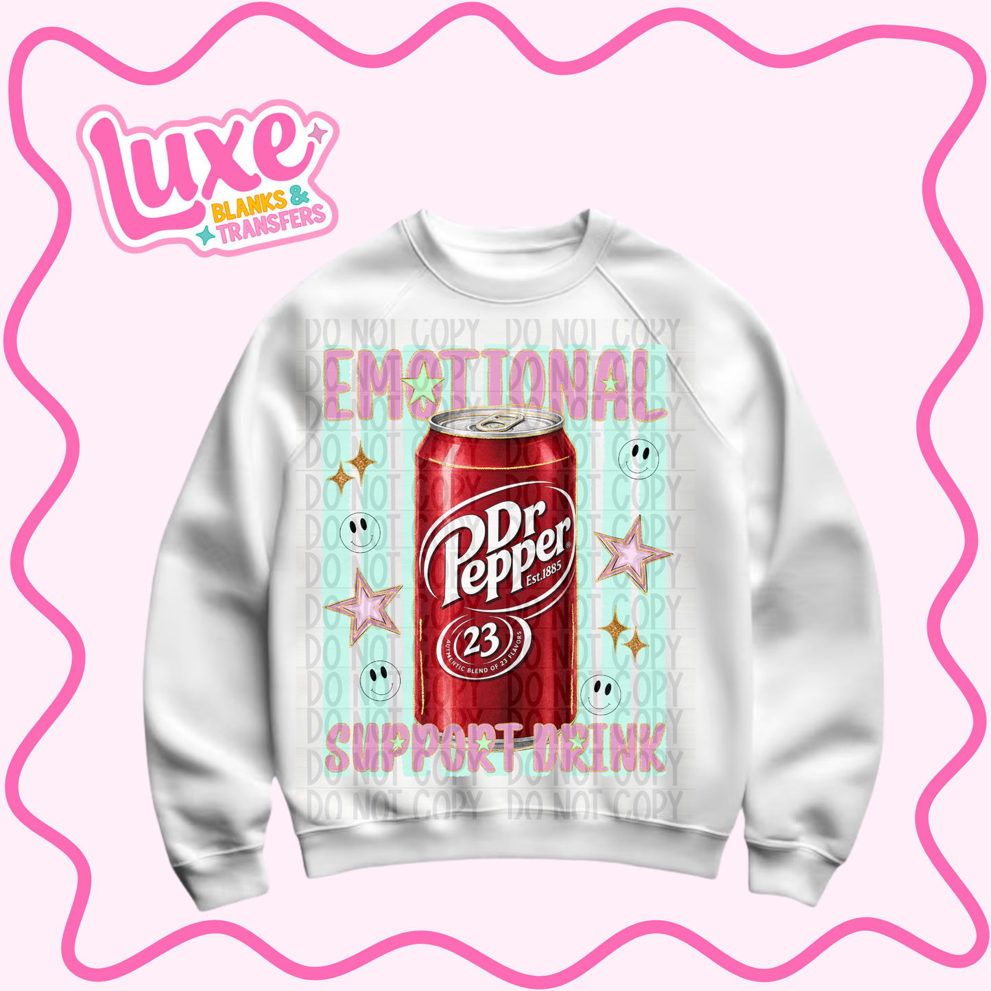 DTF Heat Transfer | Emotional Support Drink Dr.P | #1462
