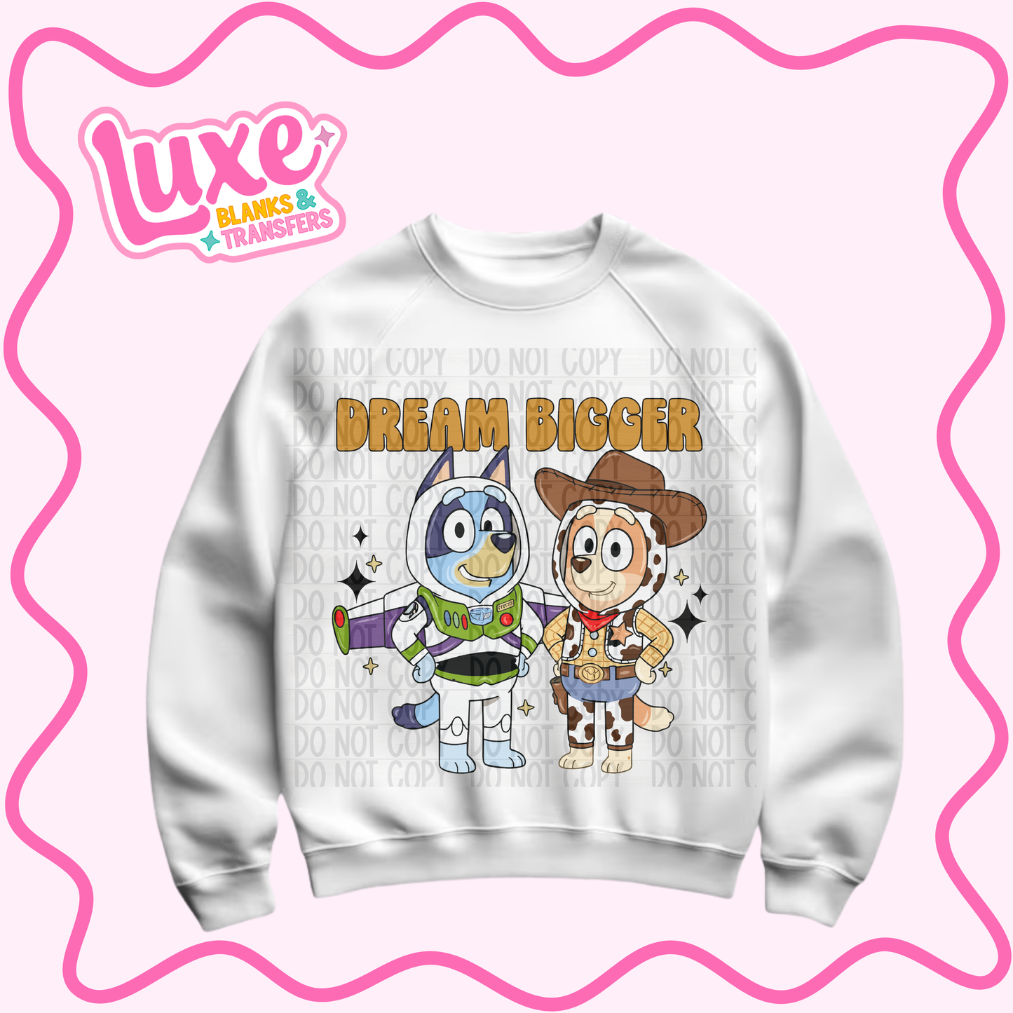 DTF Heat Transfer | Dream Big Blue X Toy | #958