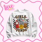 DTF Heat Transfer | Girls Just Wanna Have Funds | #971