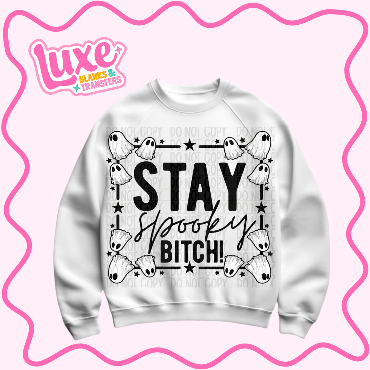 DTF Heat Transfer | Stay Spooky B | #1541