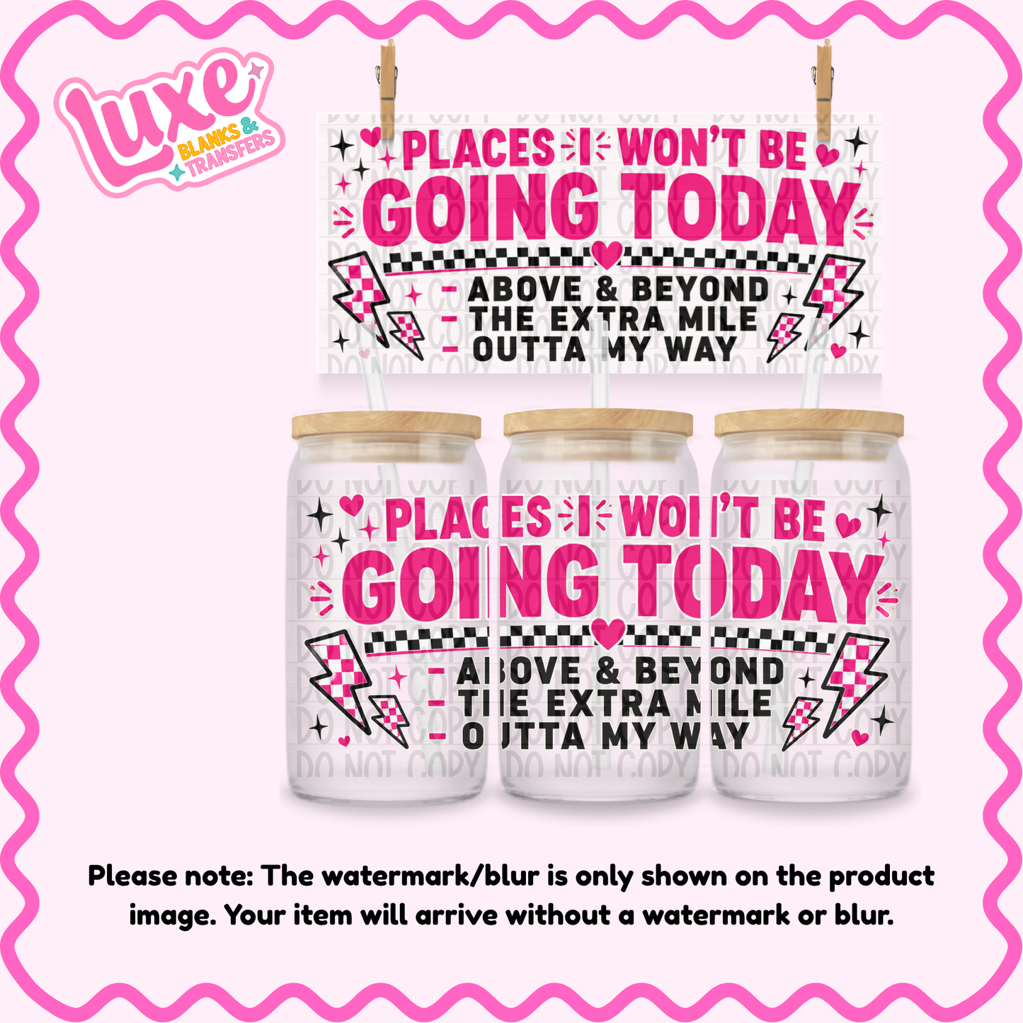 16oz UV DTF Wrap | Places I Won't Be Going Sarcastic | #4131