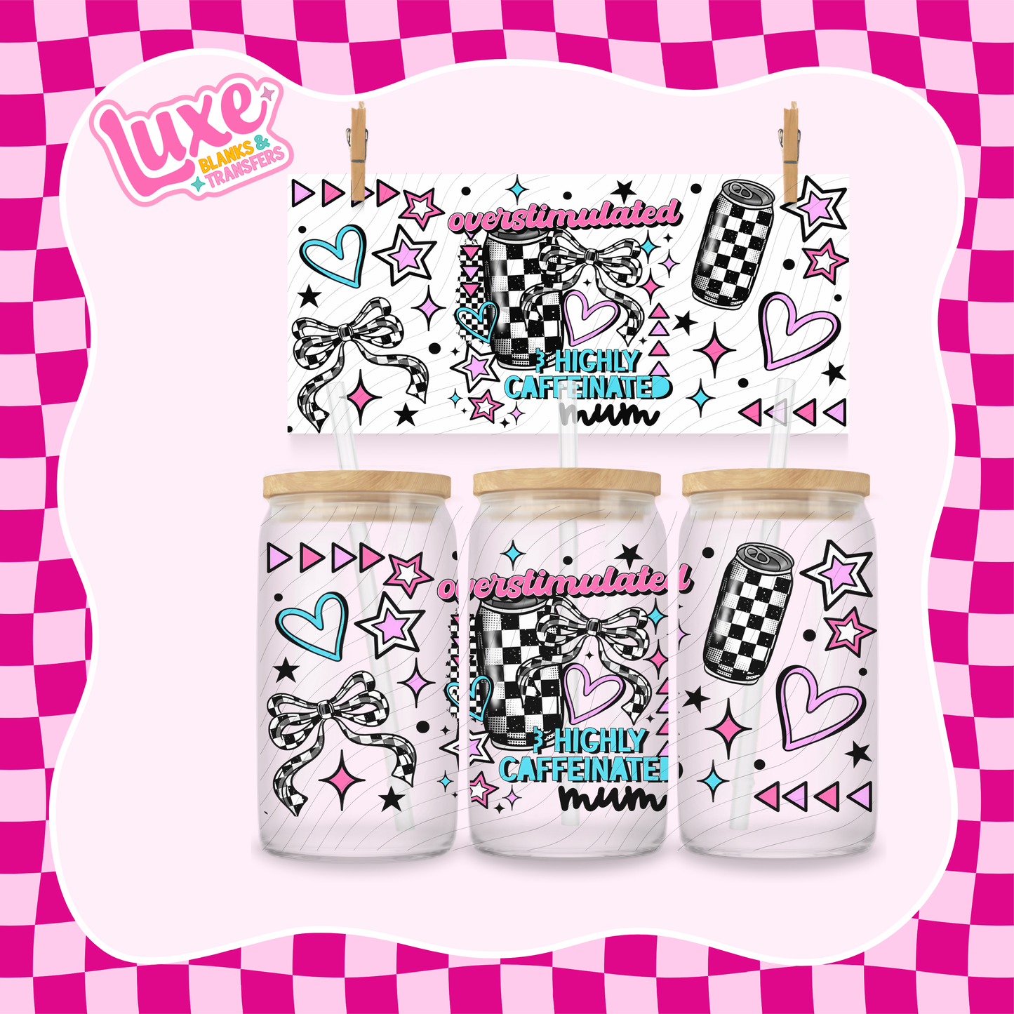 Overstimulated & Highly Caffeinated Mum | 16oz UV DTF Wrap | #1389