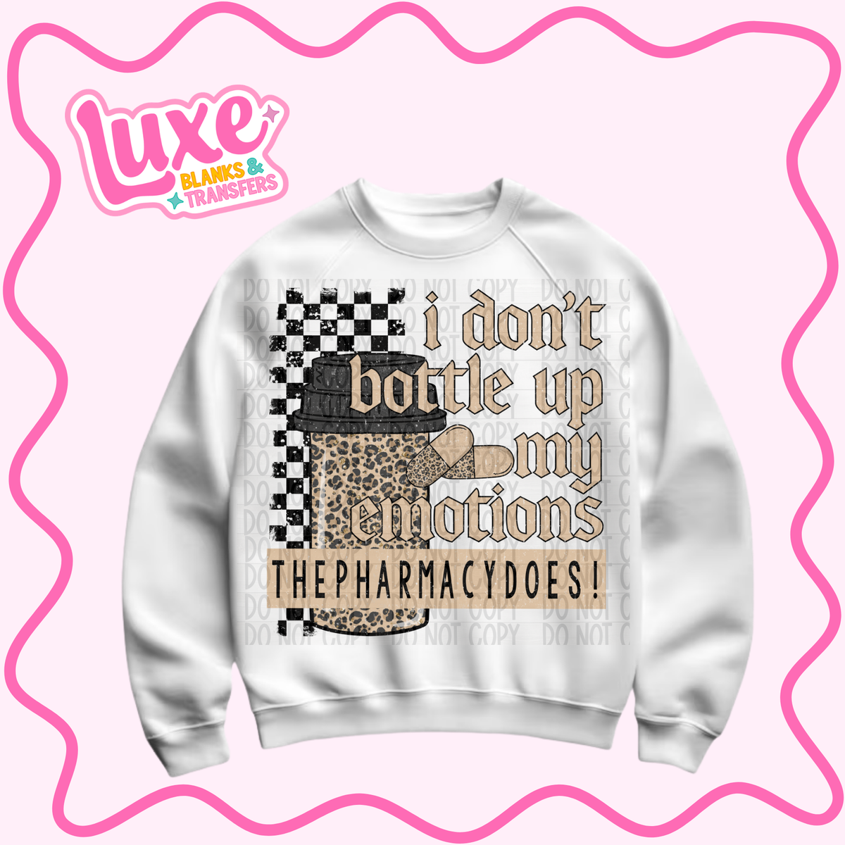 DTF Heat Transfer | Bottle My Emotions | #1546