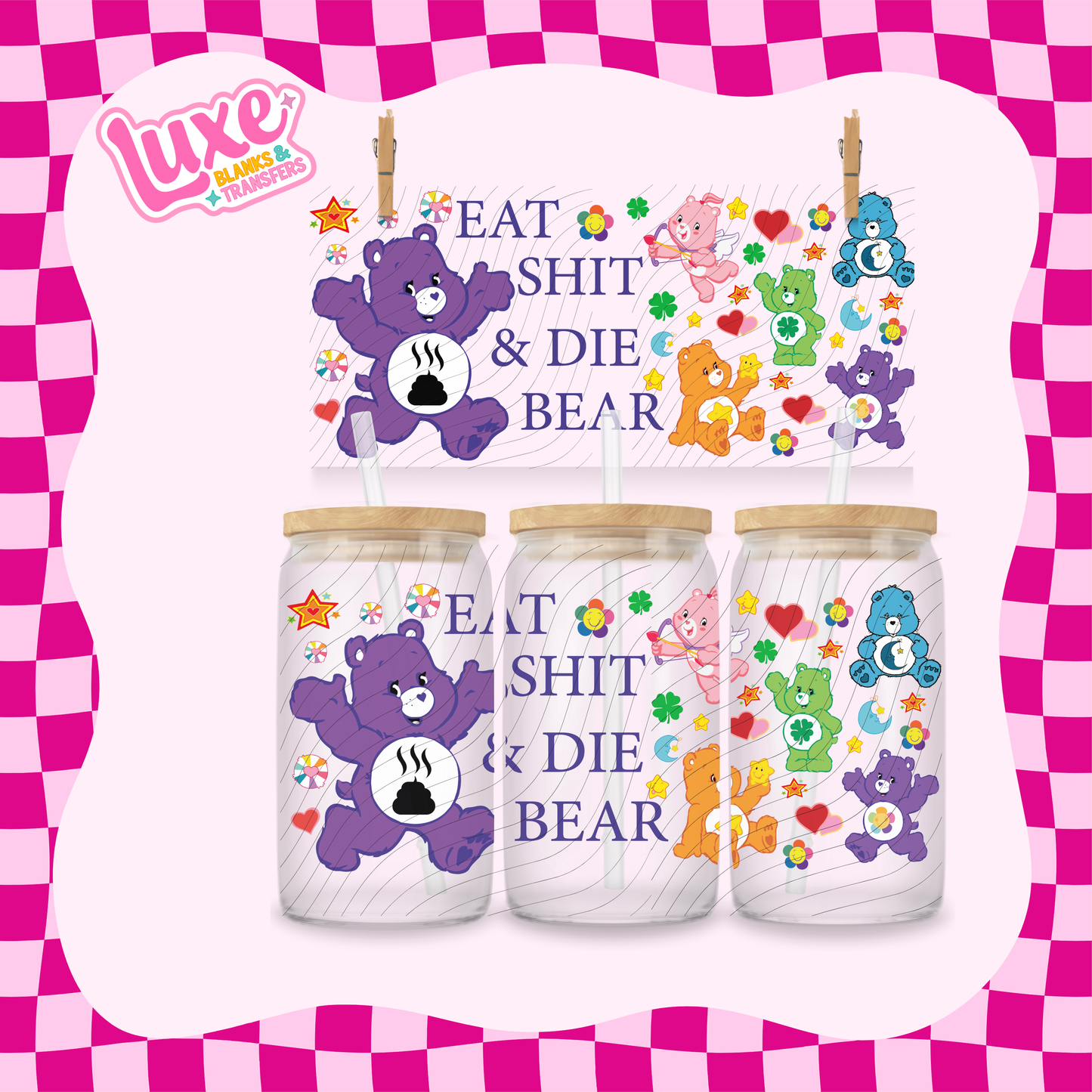Eat Sh** Swear Bear | 16oz UV DTF Wrap | #1642