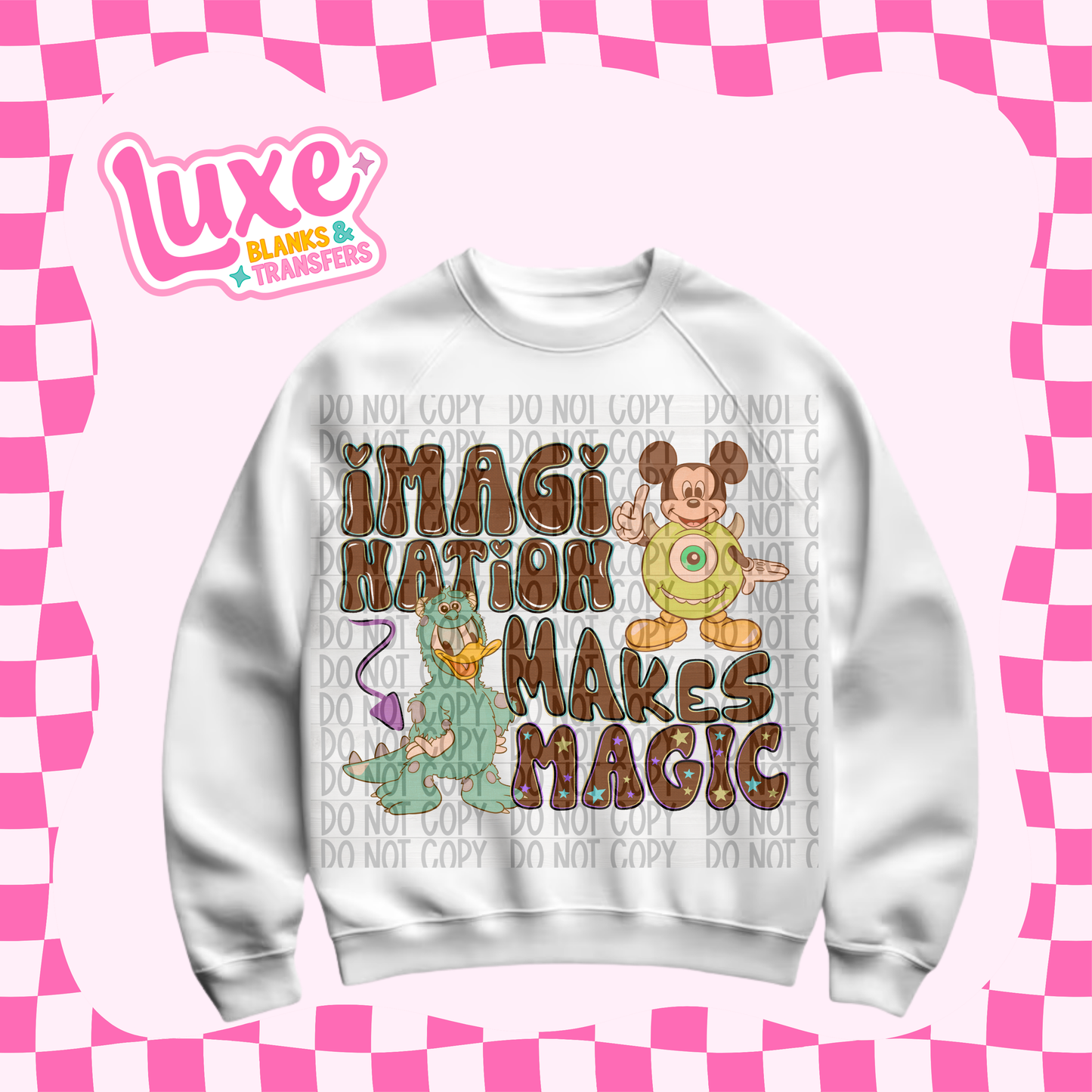 DTF Heat Transfer | Imagination Makes Magic | #550