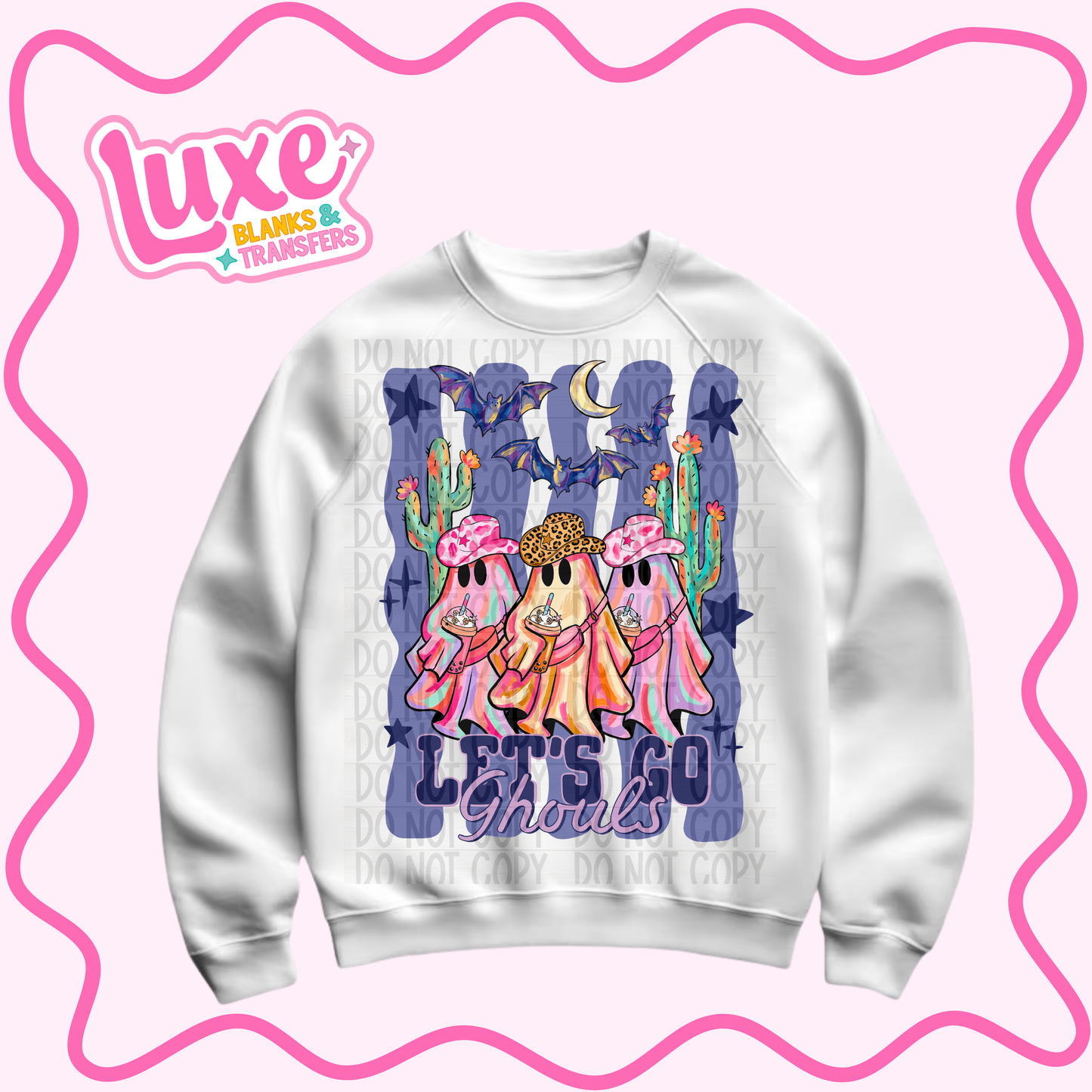 DTF Heat Transfer | Let's Go Ghouls | #1024