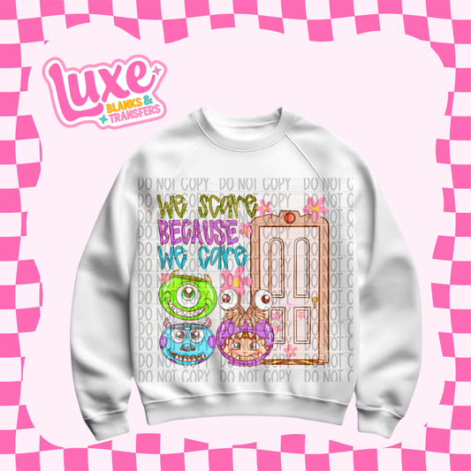DTF Heat Transfer | Scare Because We Care | #551