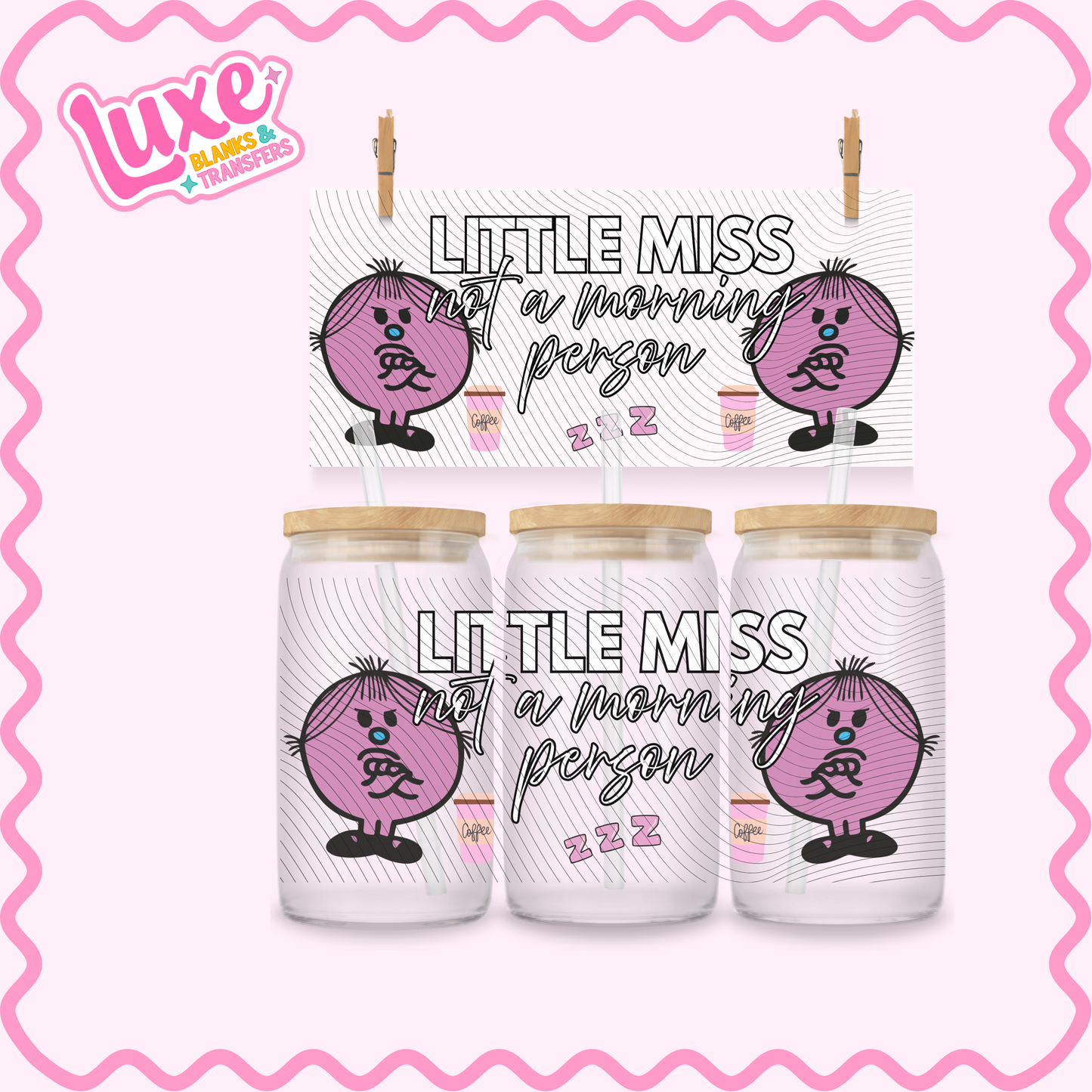 16oz UV DTF Wrap | Little Miss Not A Morning Person | #3196